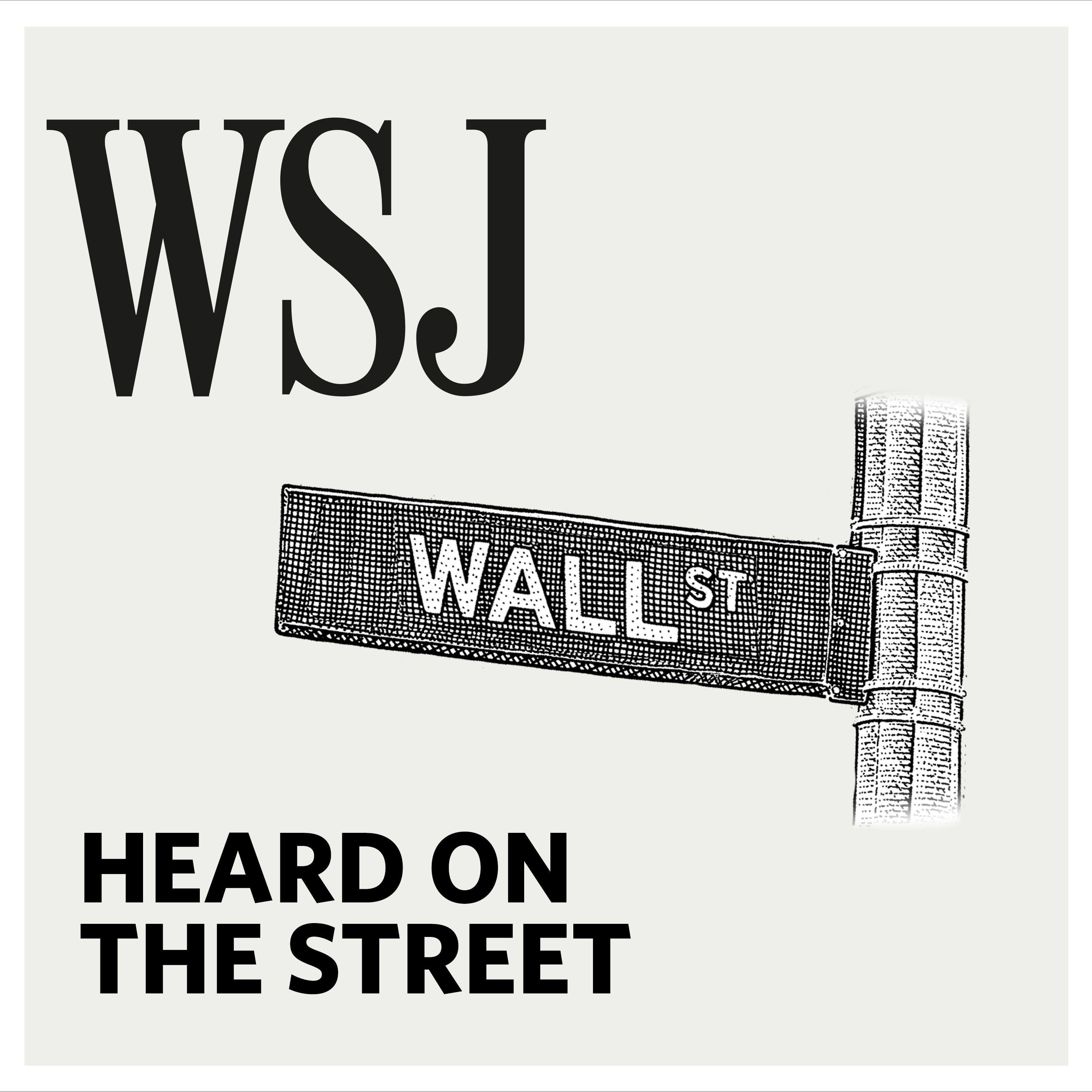 WSJ Heard On the Street:Miriam Gottfried and Alex Frangos