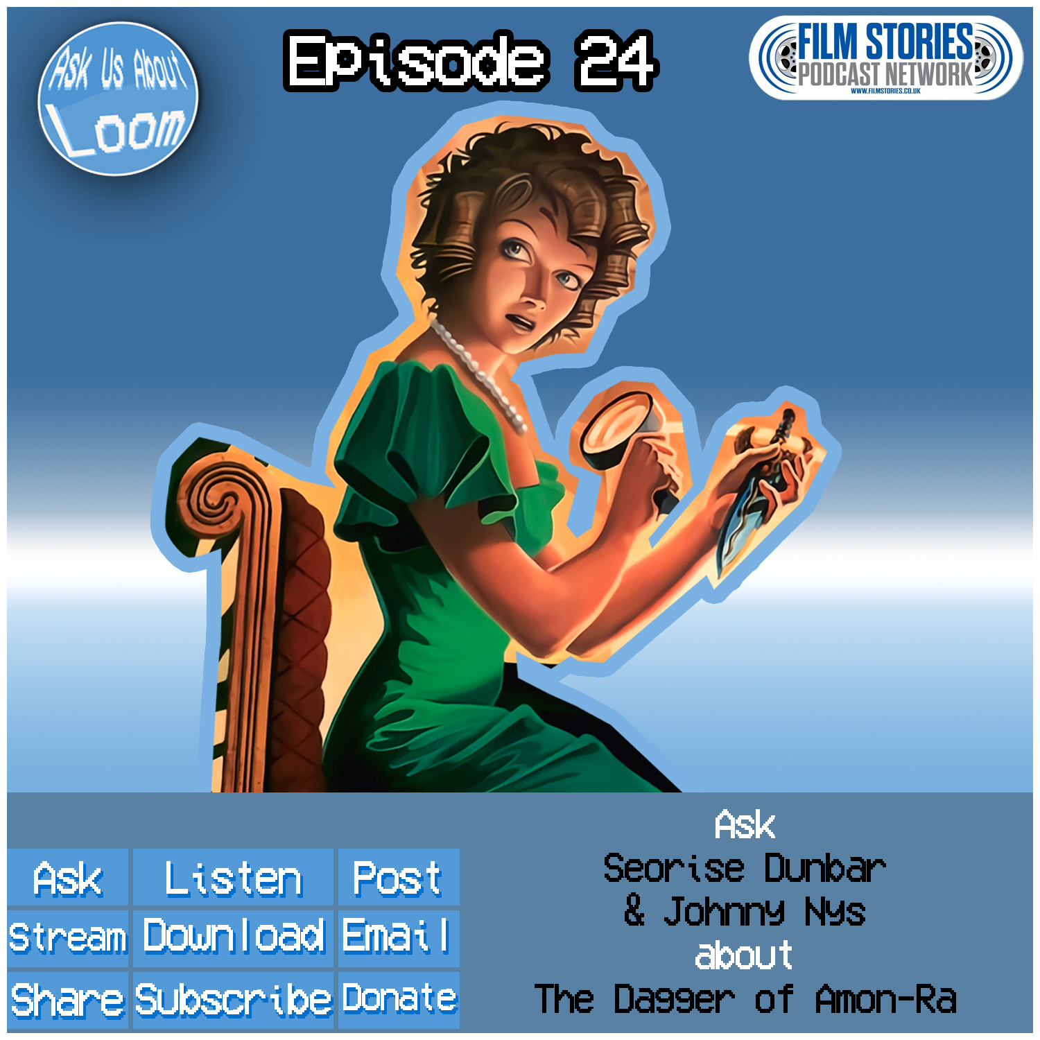 Ask Seoirse Dunbar and Johnny Nys About...The Dagger of Amon-Ra!