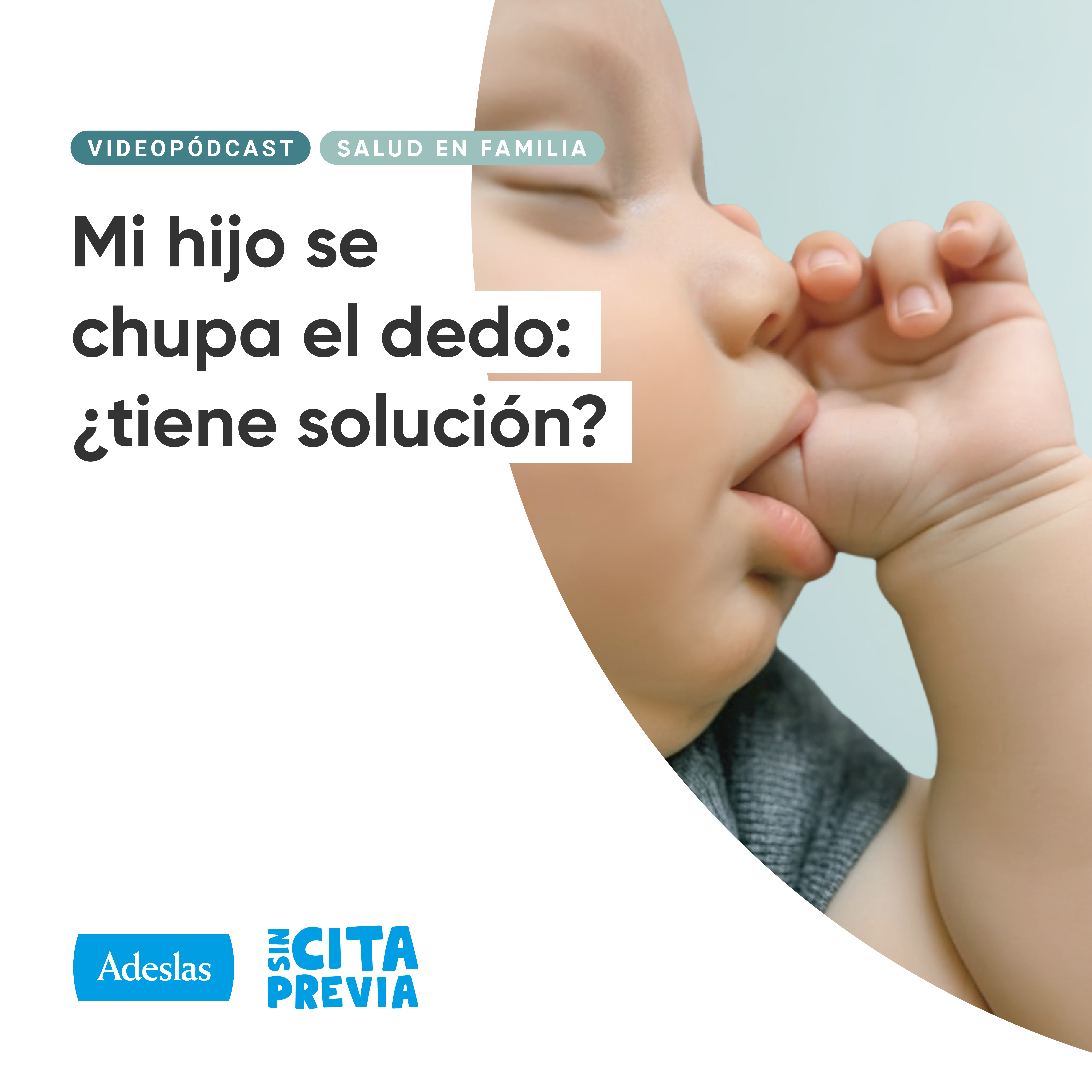 Mi hijo se chupa el dedo: ¿tiene solución?