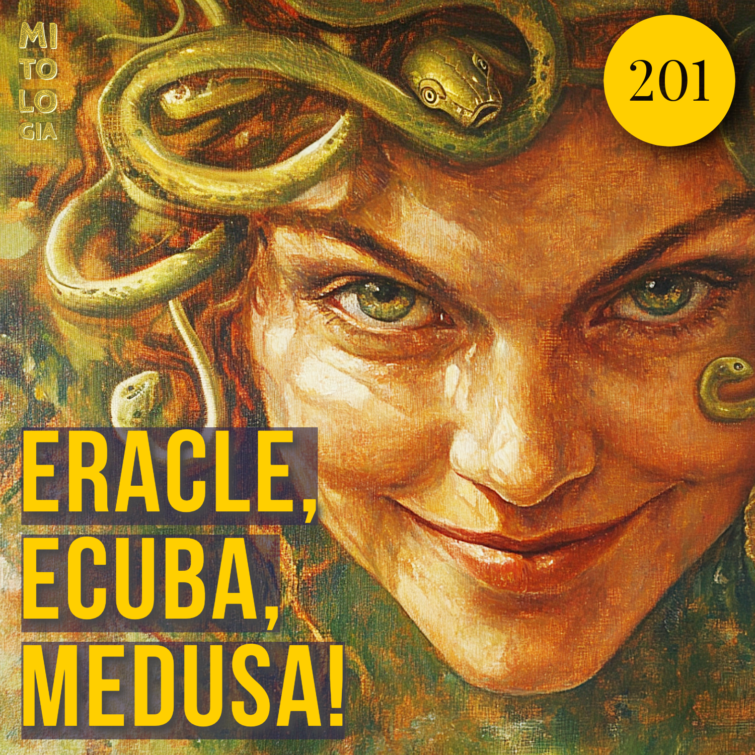 201 - Eracle, Ecuba, Medusa: Un Viaggio nei Misteri del Mito