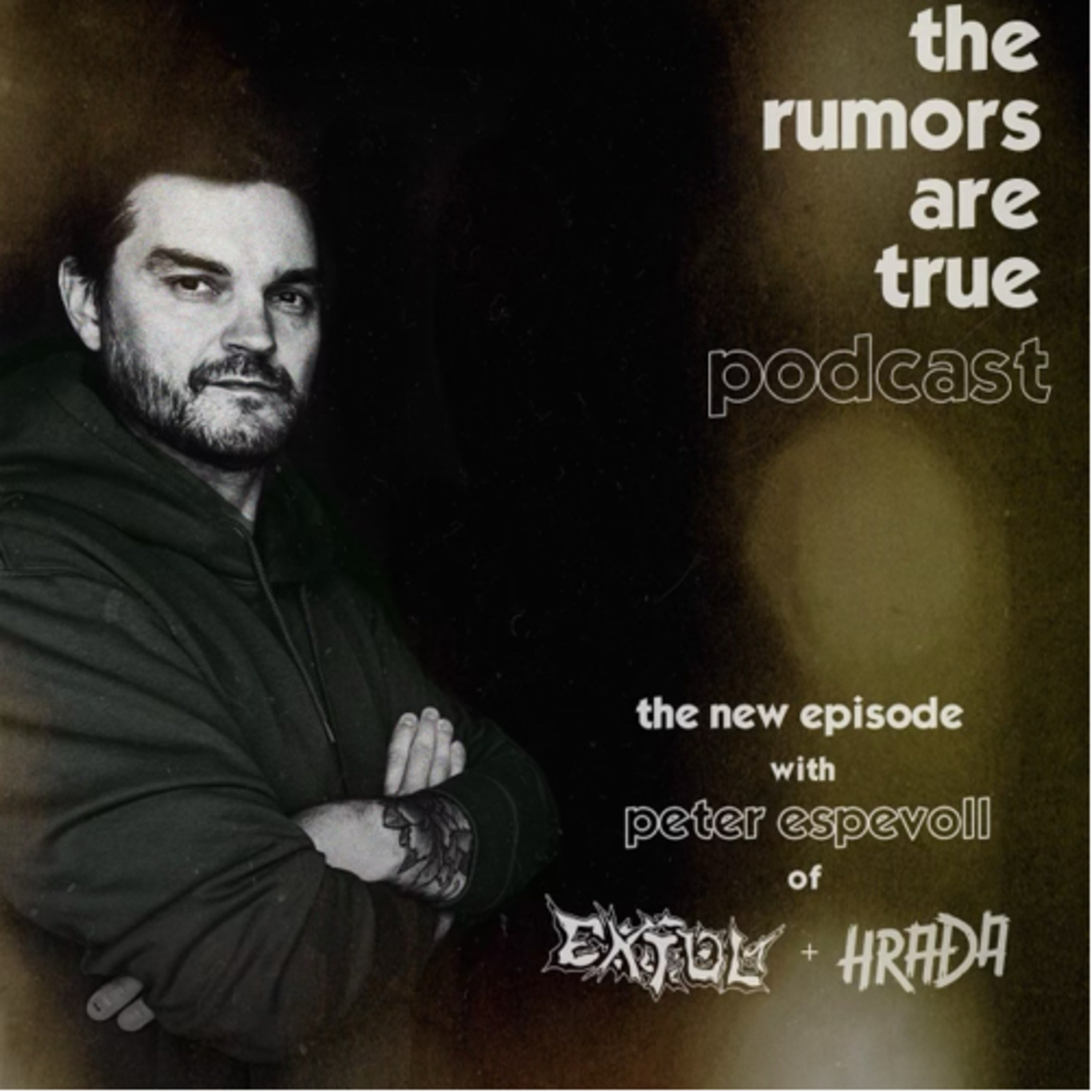 Peter Espevoll (Extol, Hrada) episode artwork