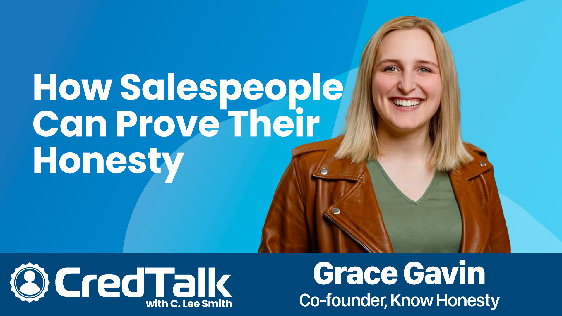 CredTalk: How Salespeople Can Prove Their Honesty episode artwork