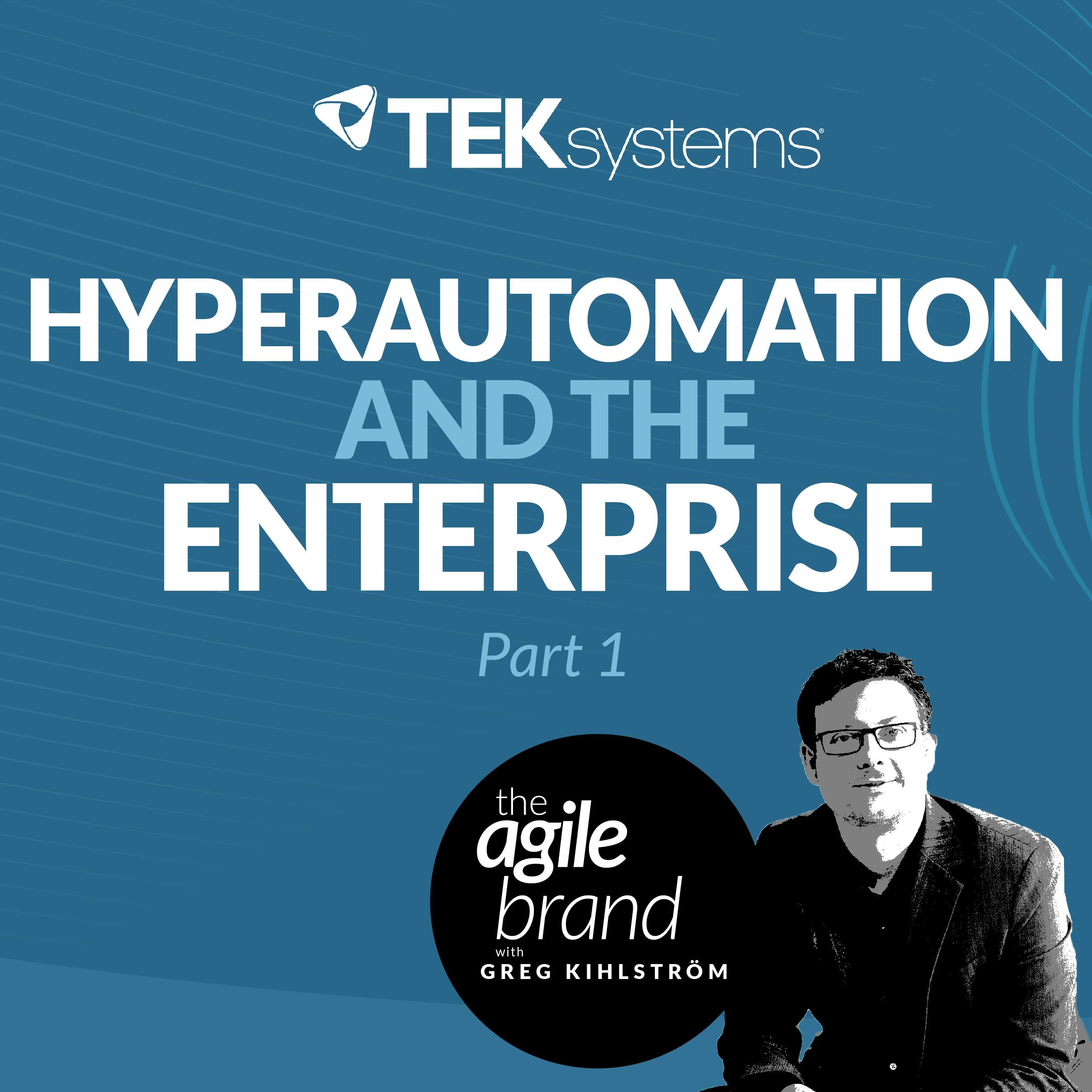 #423: Hyperautomation and the enterprise with Jon Barton, TEKsystems