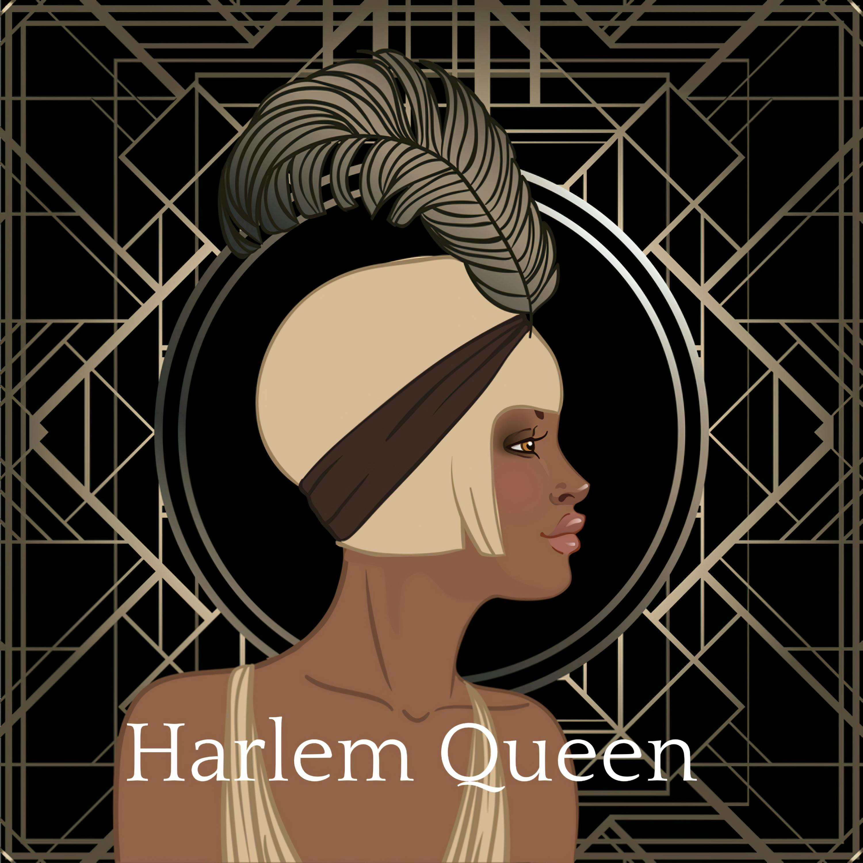 "    Harlem Queen " Podcast