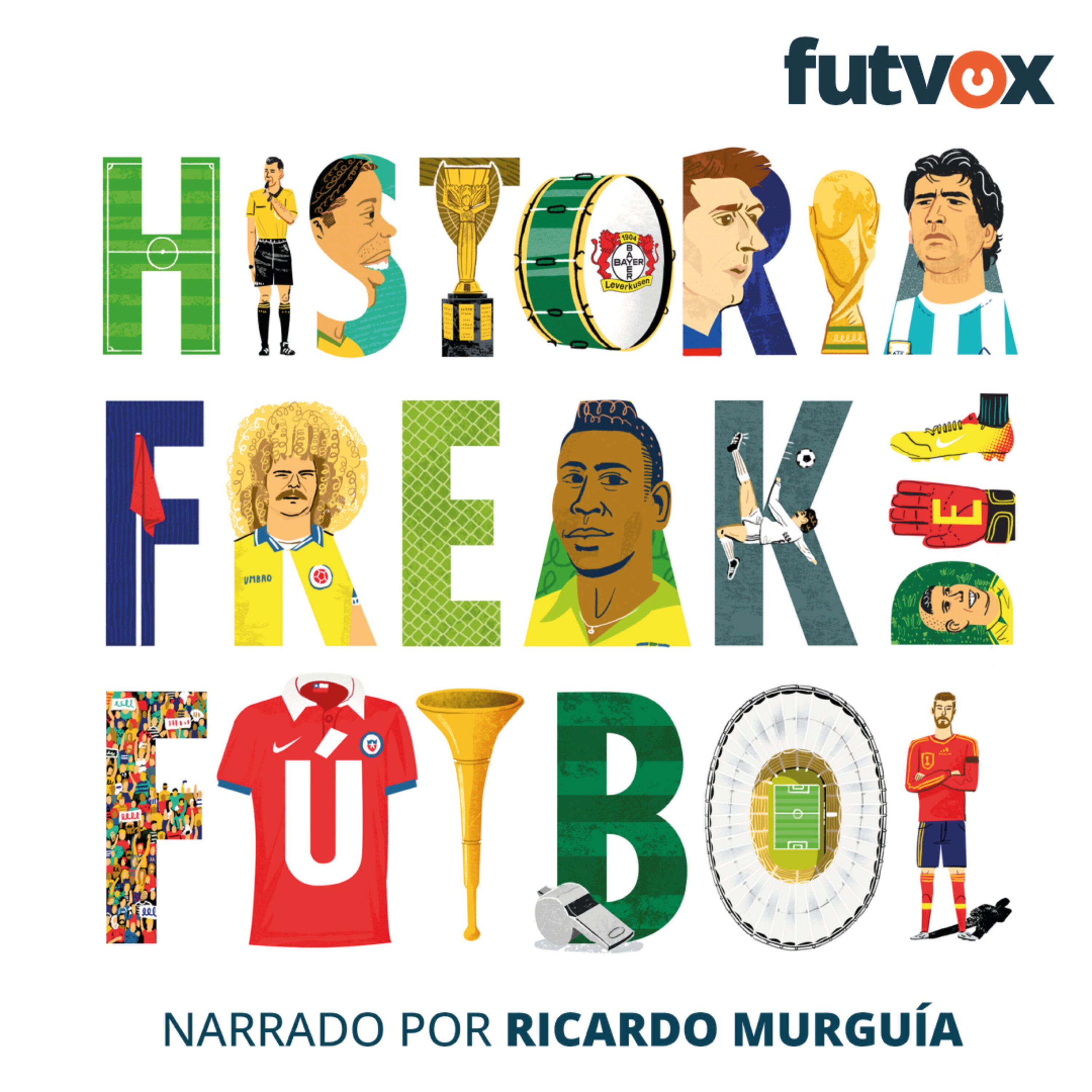 Historia Freak del Futbol
