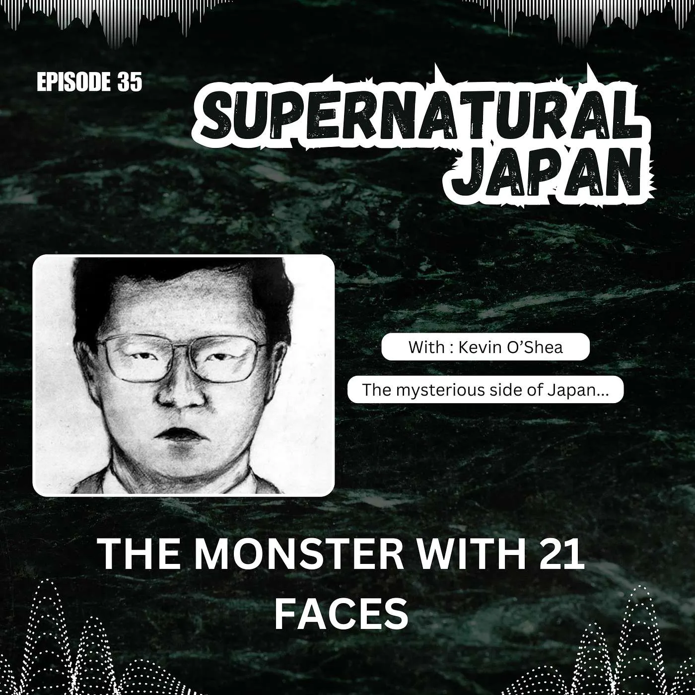 The Monster With 21 Faces: Japan’s Most Mysterious Criminal Mastermind The Monster With 21 Faces: Japan’s Most Mysterious Criminal Mastermind