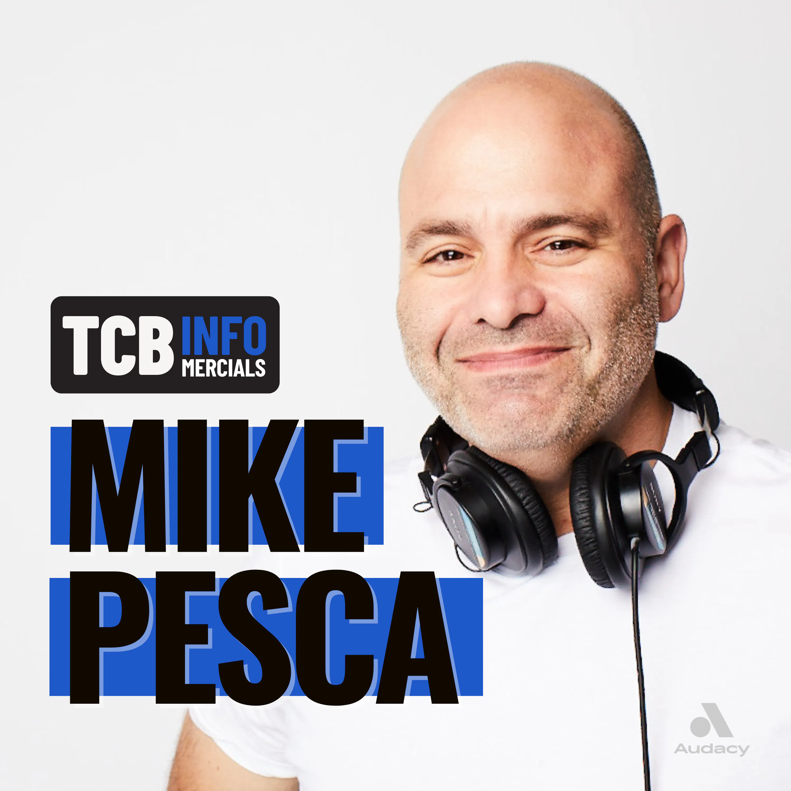 TCB Infomercial: Mike Pesca — The Commercial Break cover