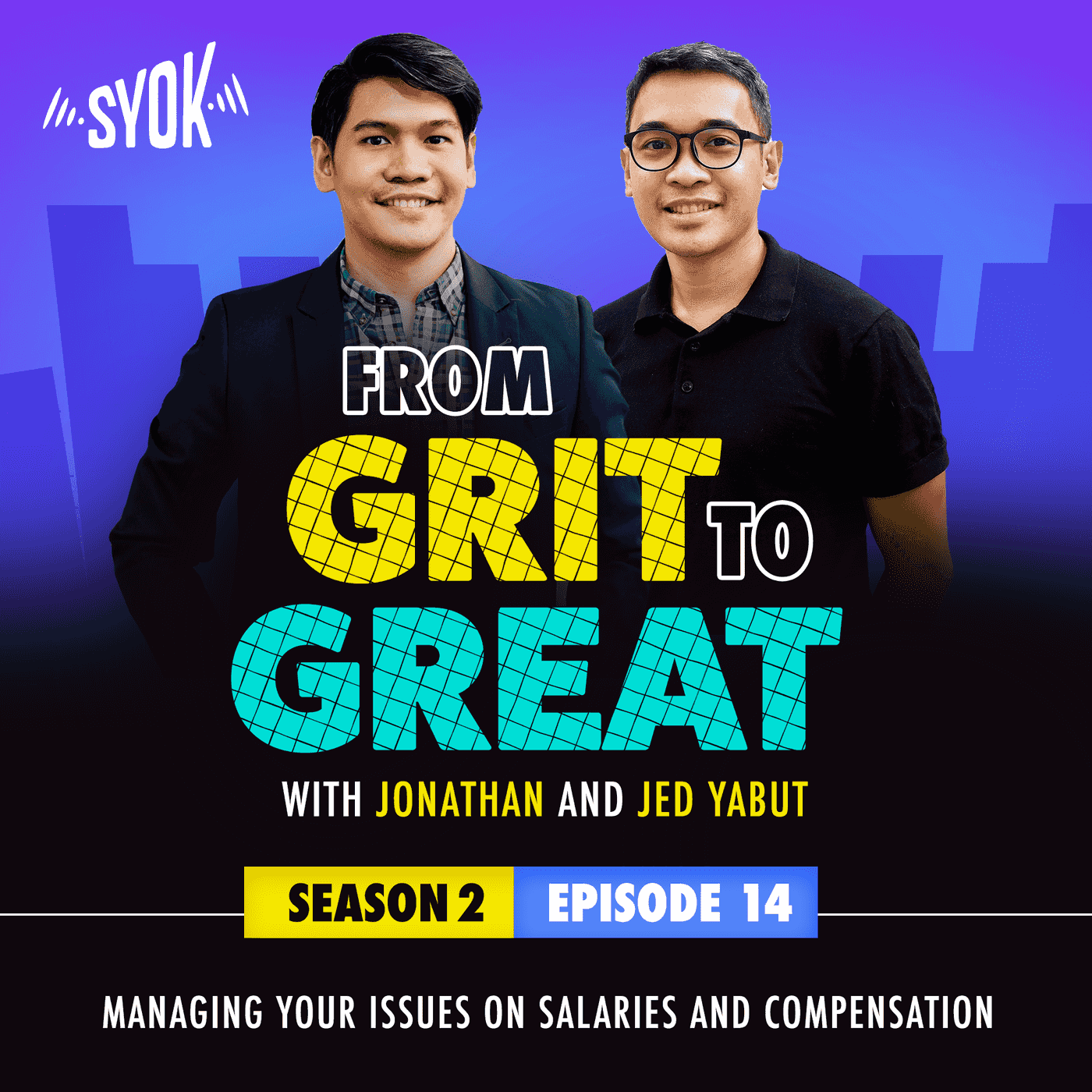 Managing Your Issues On Salaries and Compensation | From Grit to Great S2E14