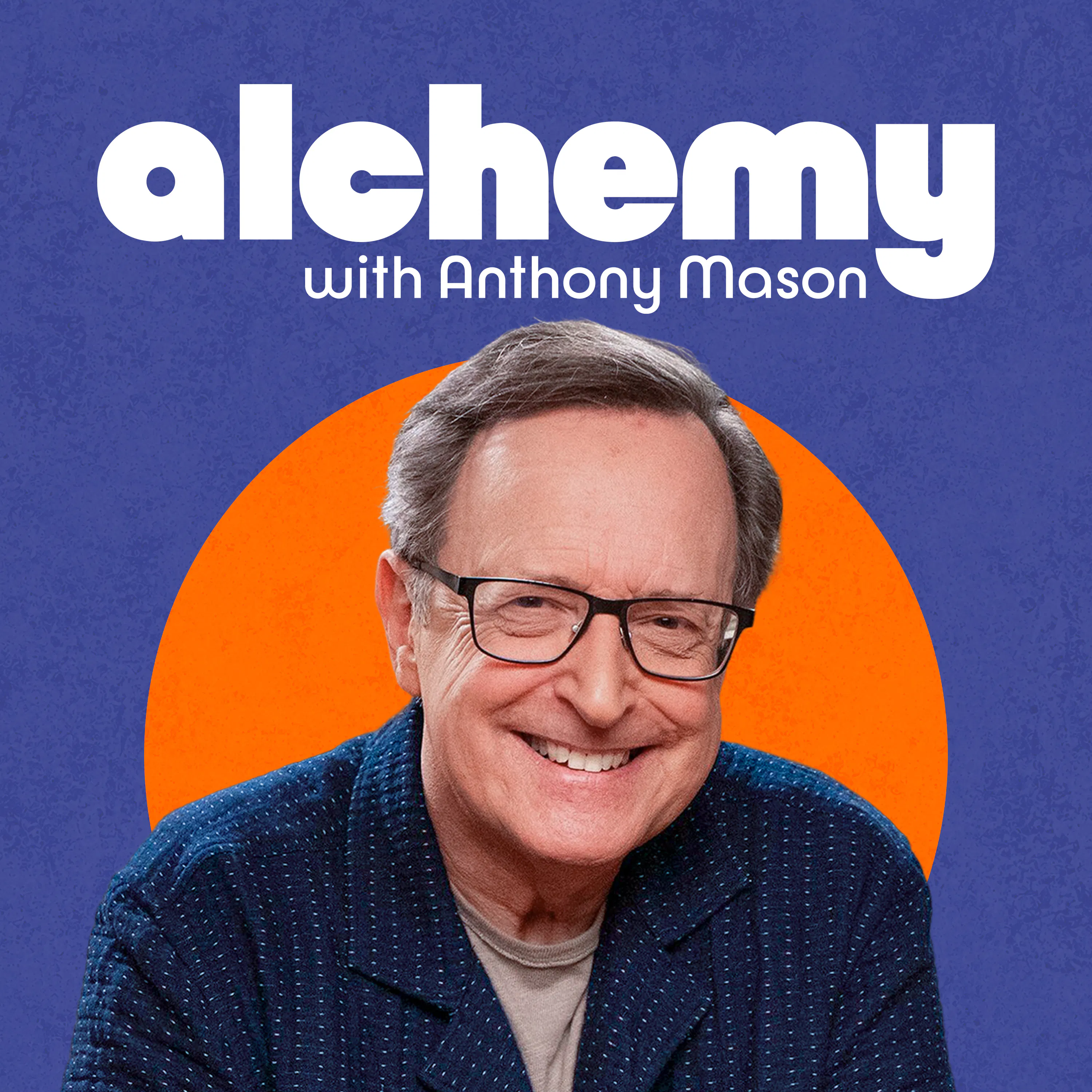 Artwork for Alchemy with Anthony Mason