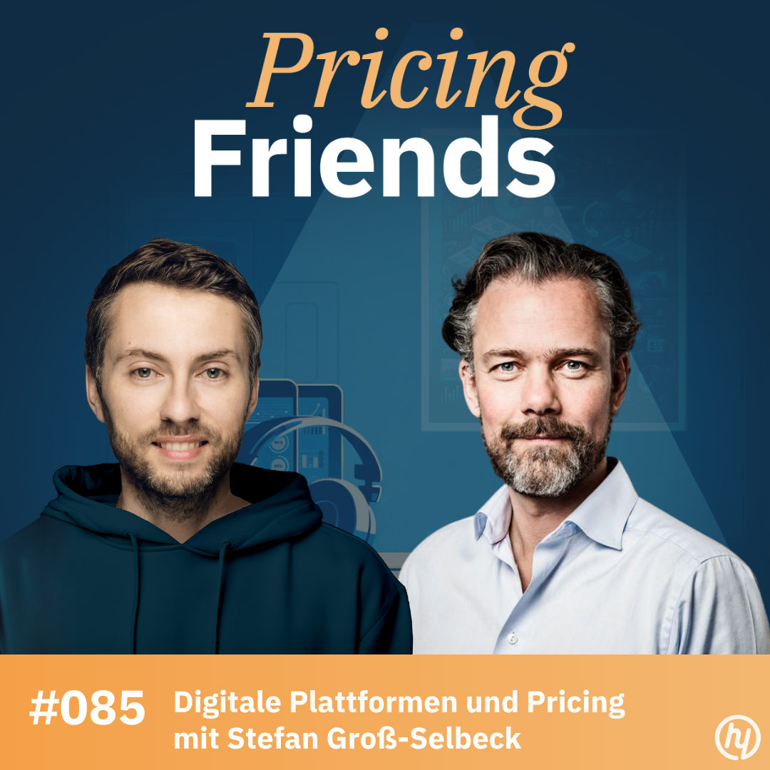 Plattformen und Pricing mit Stefan Groß-Selbeck: Von eBay über Xing bis heute – wie verändert sich Monetarisierung in digitalen Geschäftsmodellen? (#085) episode artwork