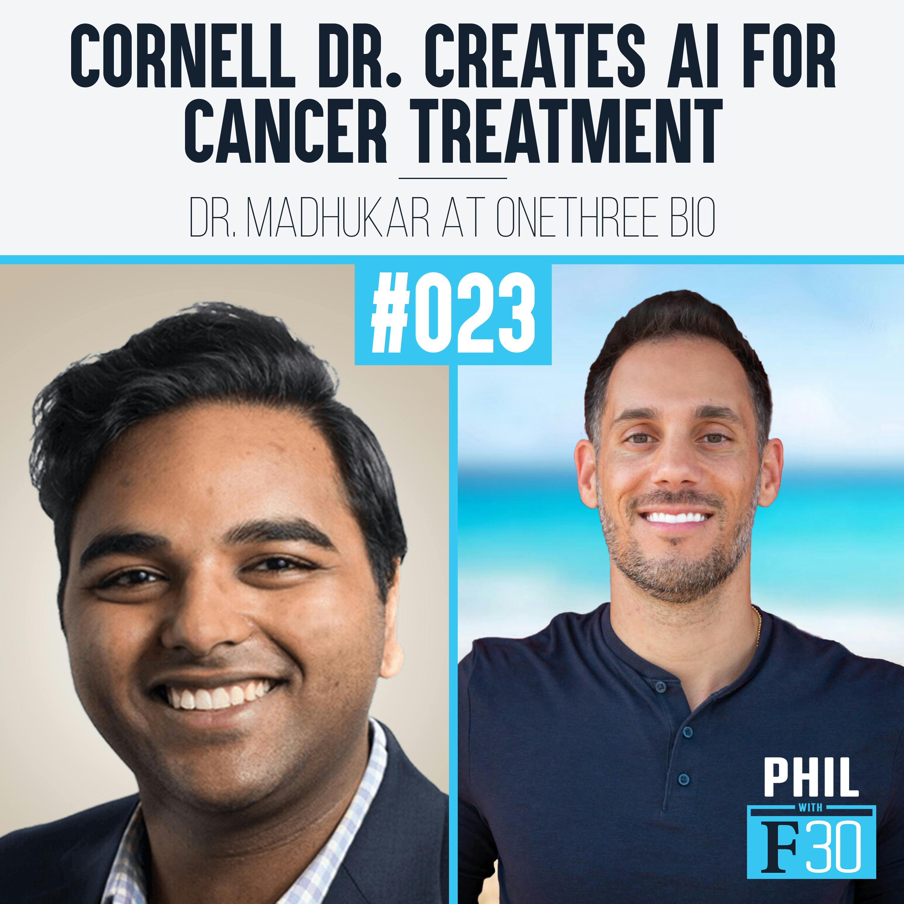 023 | ”Cornell Dr. Creates AI For Cancer Treatment” (Dr. Neel at OneThree Bio)