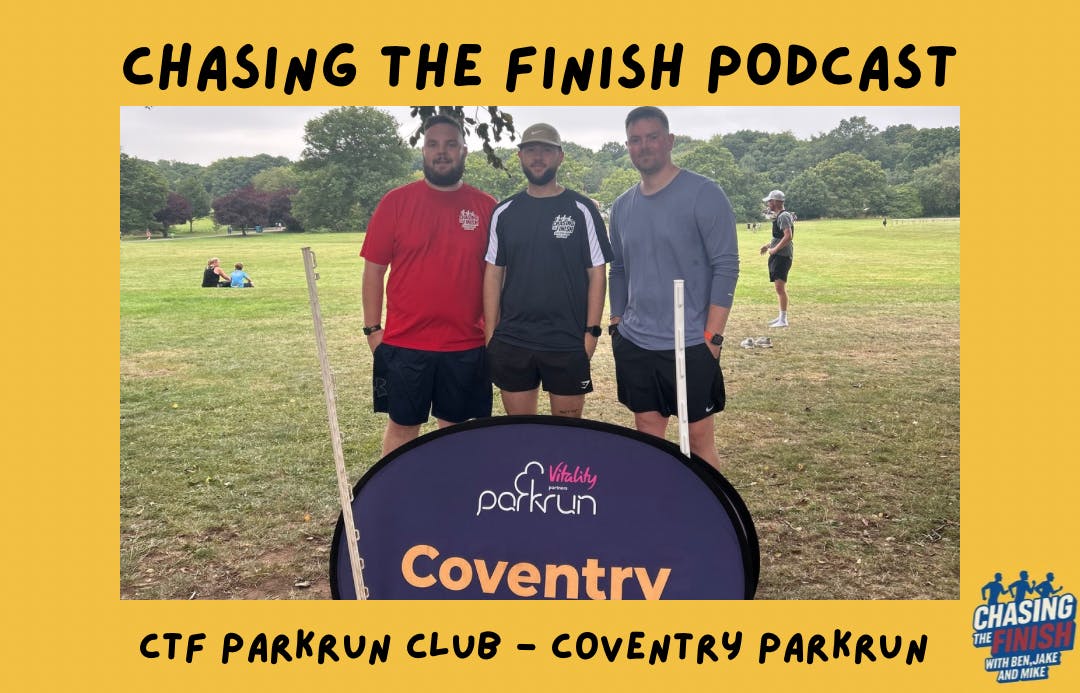 Finish Line Thoughts | Coventry ParkRun | with Ben, Mike & Tom Finish Line Thoughts | Coventry ParkRun | with Ben, Mike & Tom