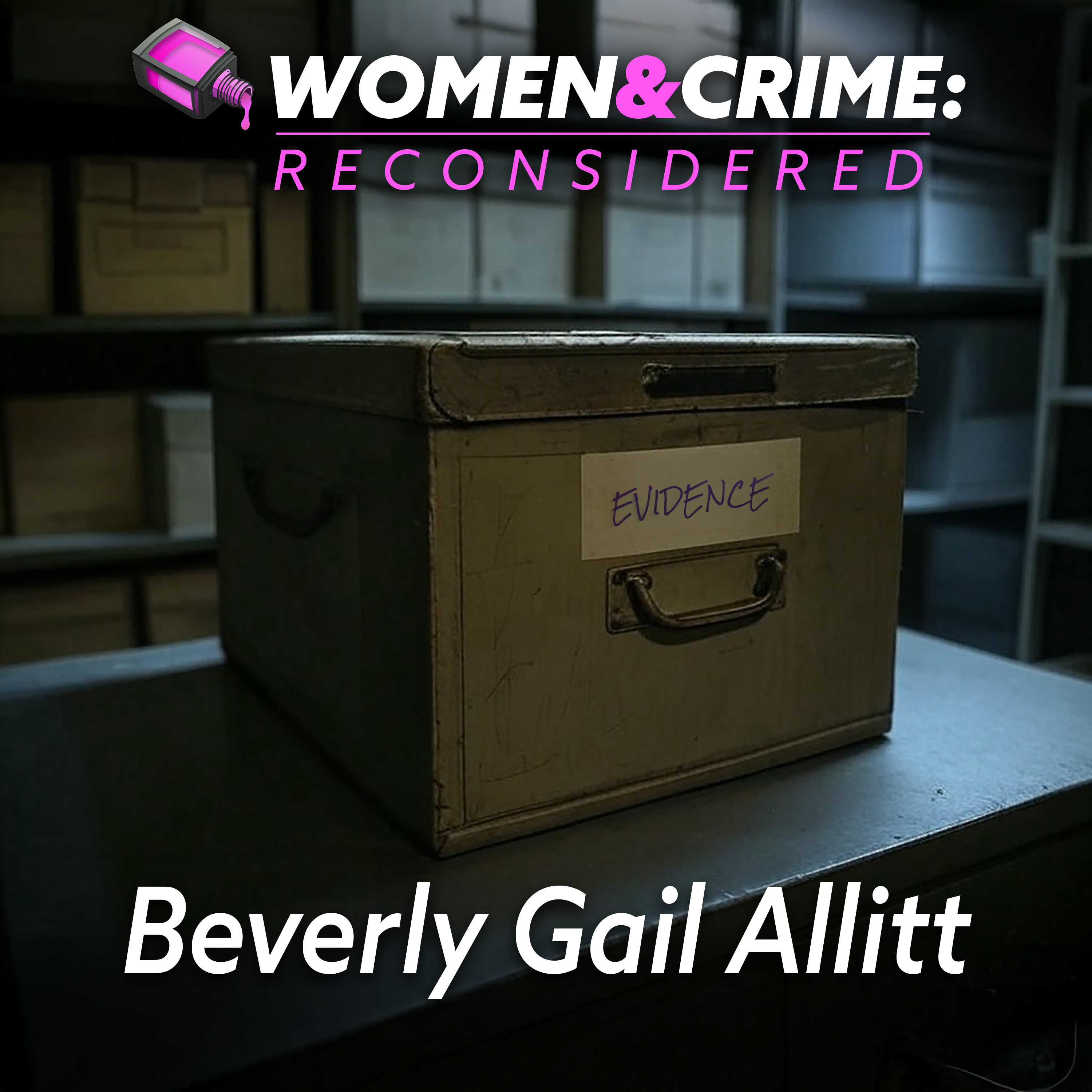 Reconsidered: Beverly Gail Allitt episode artwork
