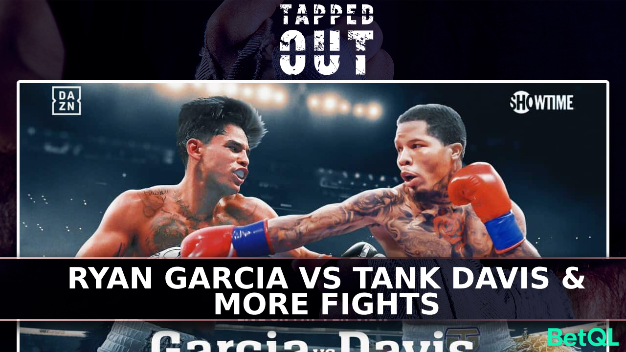 MMA & Boxing: Tank Davis vs Ryan Garcia & MORE episode artwork