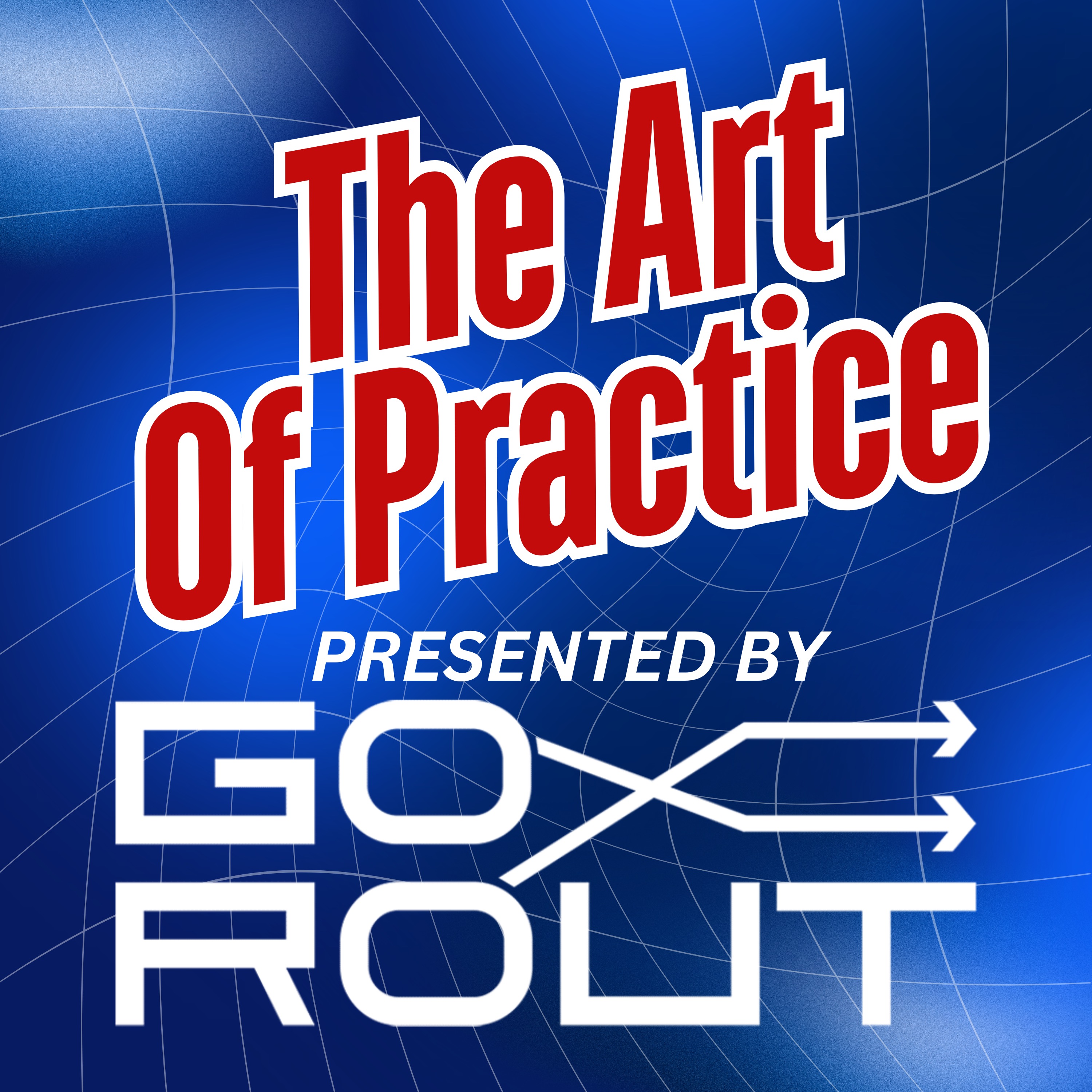 The Art of Practice - The Blue Print for Efficient Practice - Noel Dean, Head Coach, Chelsea HS (MI) episode artwork
