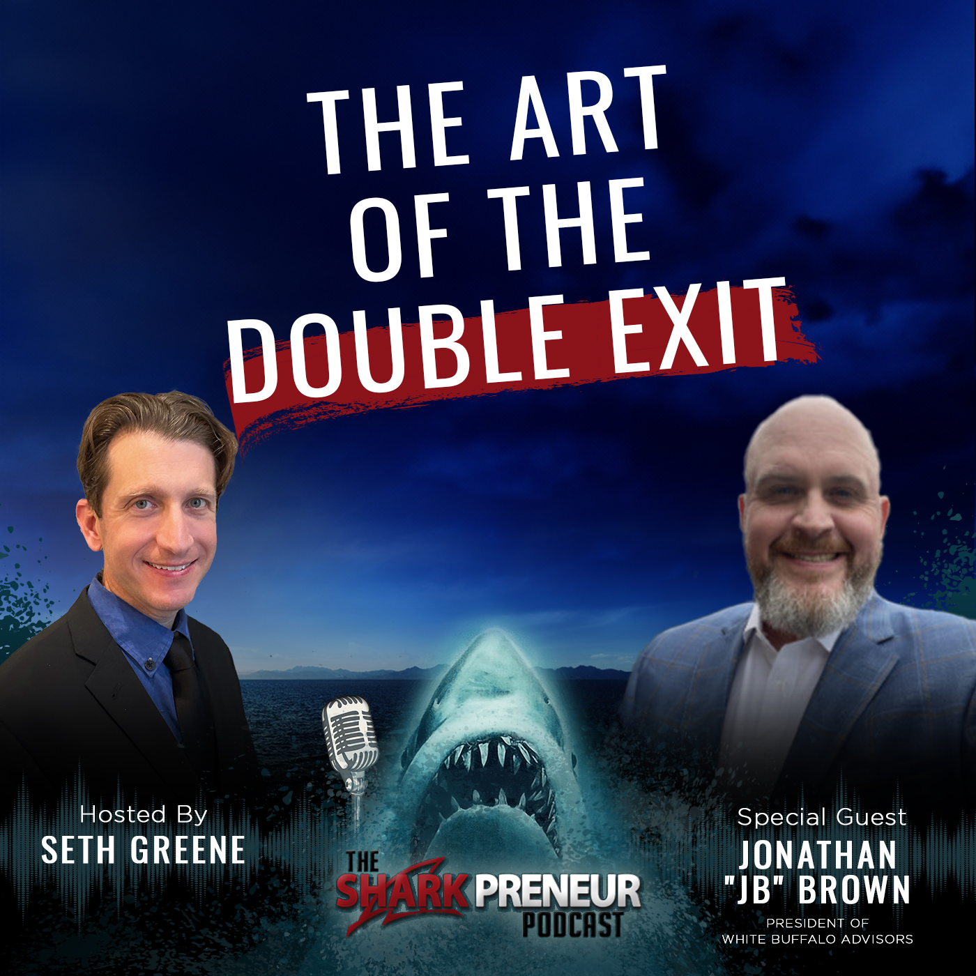 1050: The Art of the Double Exit with Jonathan “JB” Brown