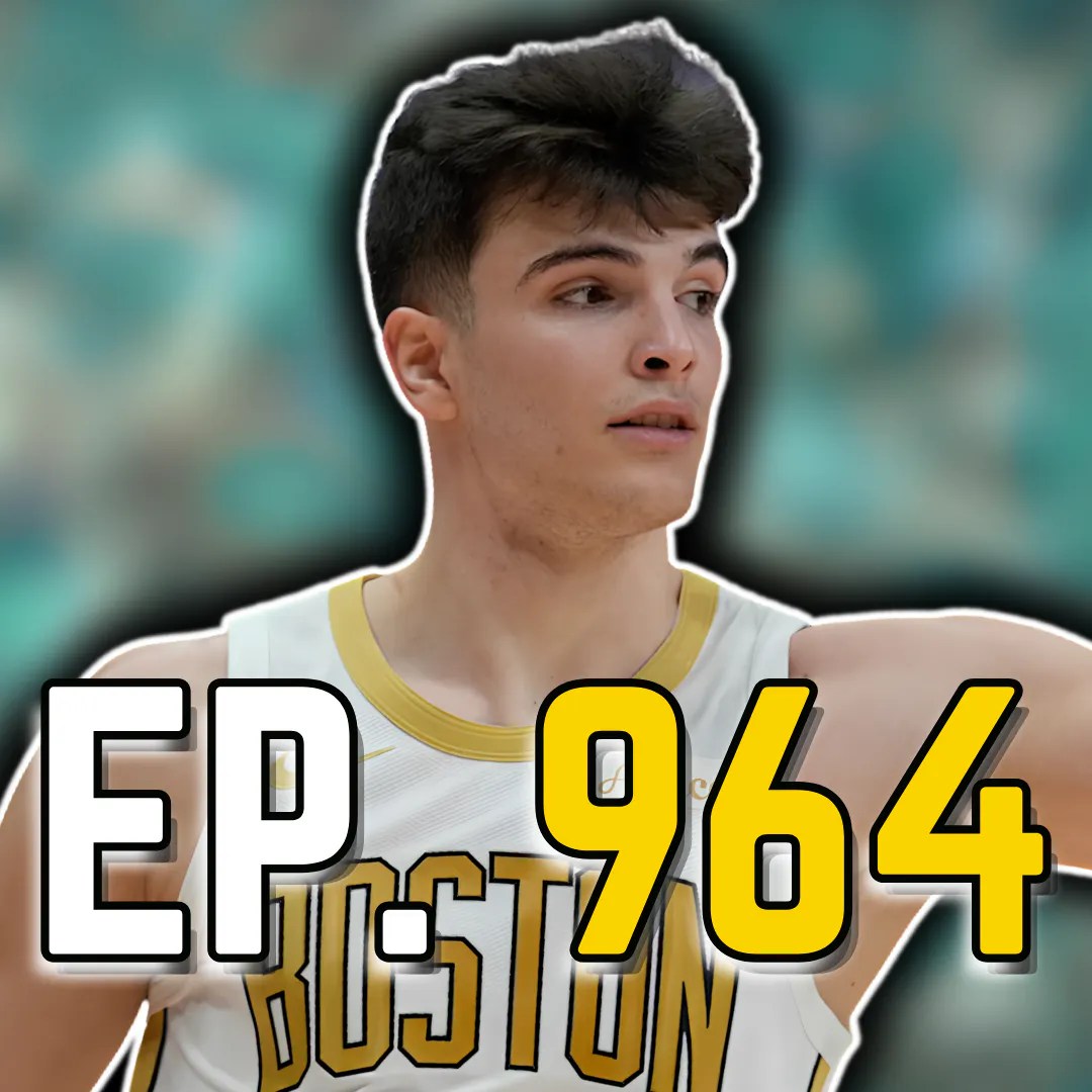 Episode 964: Hugo Gonzalez Is Due For a Huge Leap For The Celtics This Season episode artwork