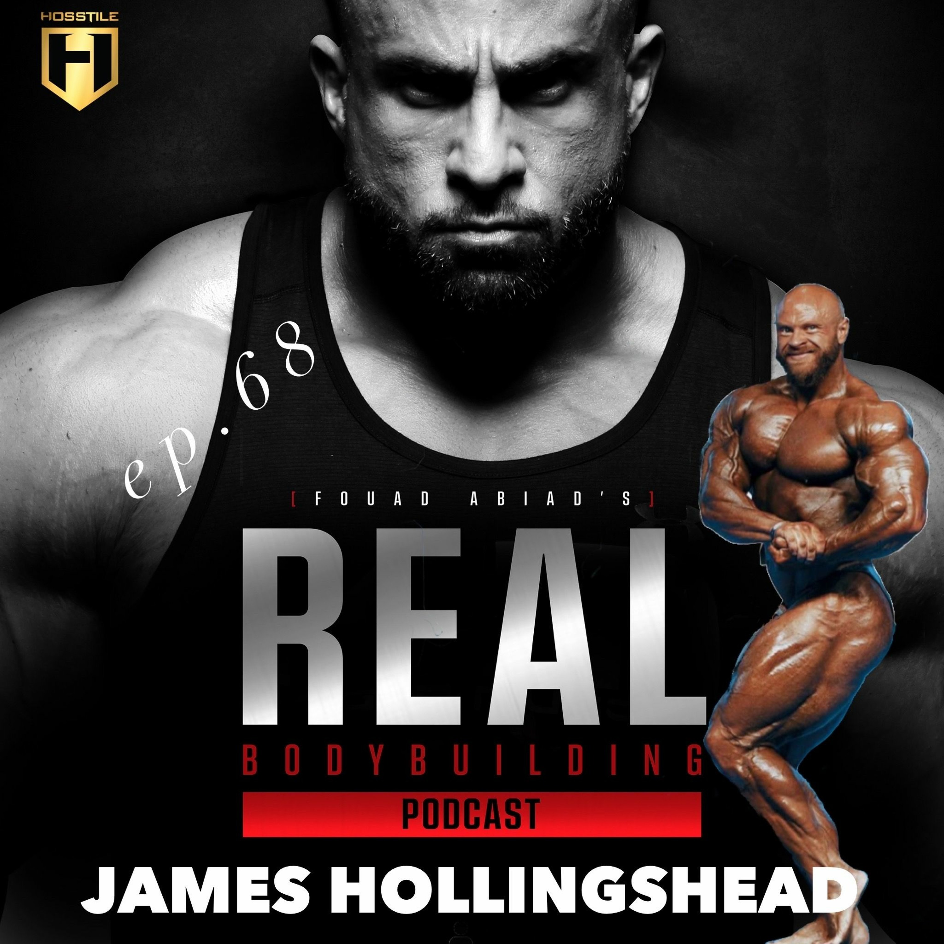 THE CHAMP IS HERE! | James Hollingshead | Real Bodybuilding Podcast Ep.68 episode artwork