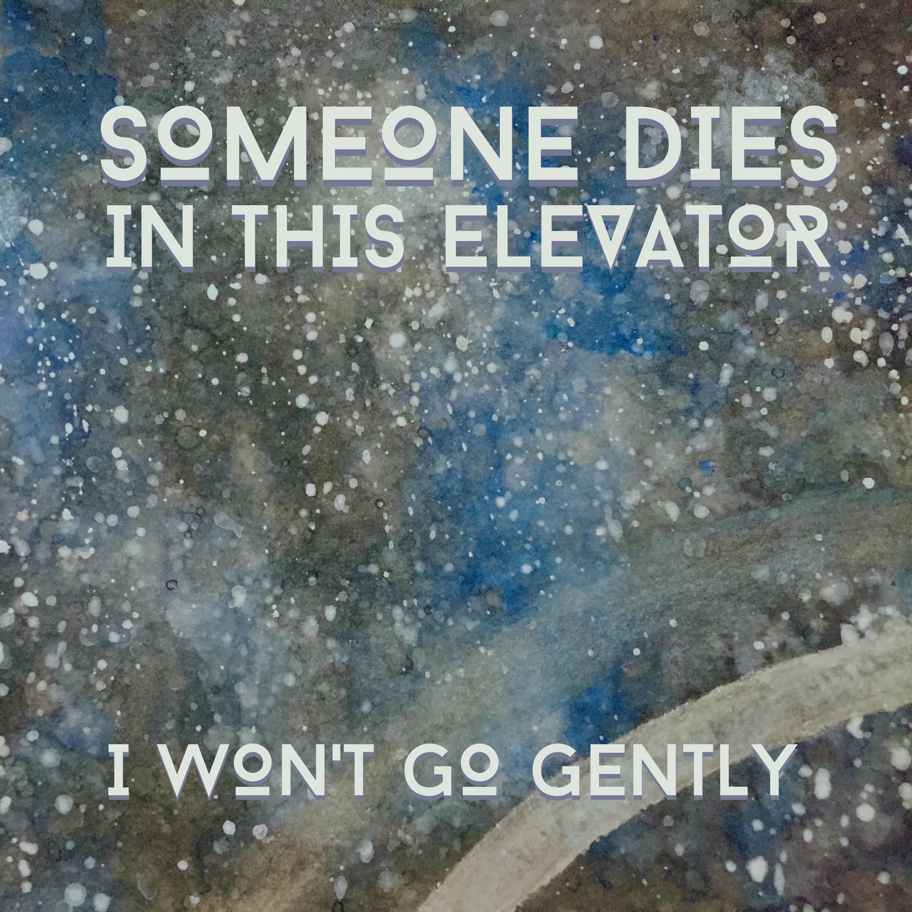 I Won't Go Gently