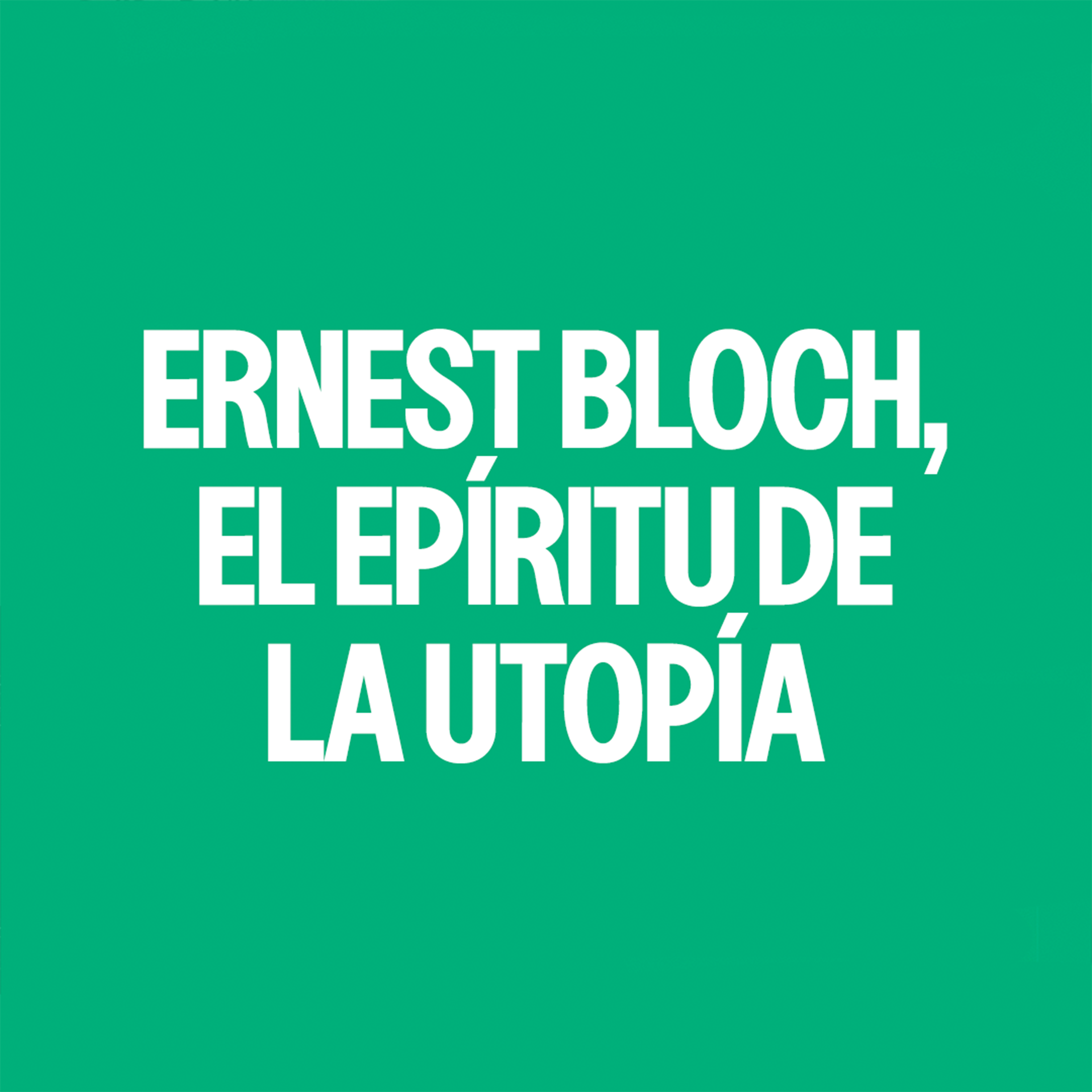 Ernest Bloch, el espíritu de la utopía episode artwork