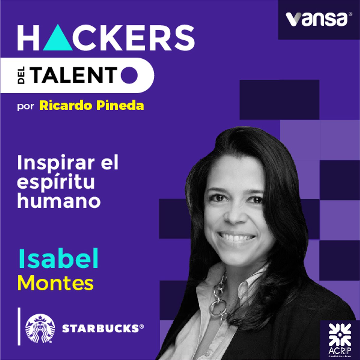 044. Inspirar el espíritu humano - Isabel Montes  (Starbucks)  -  Lado A episode artwork