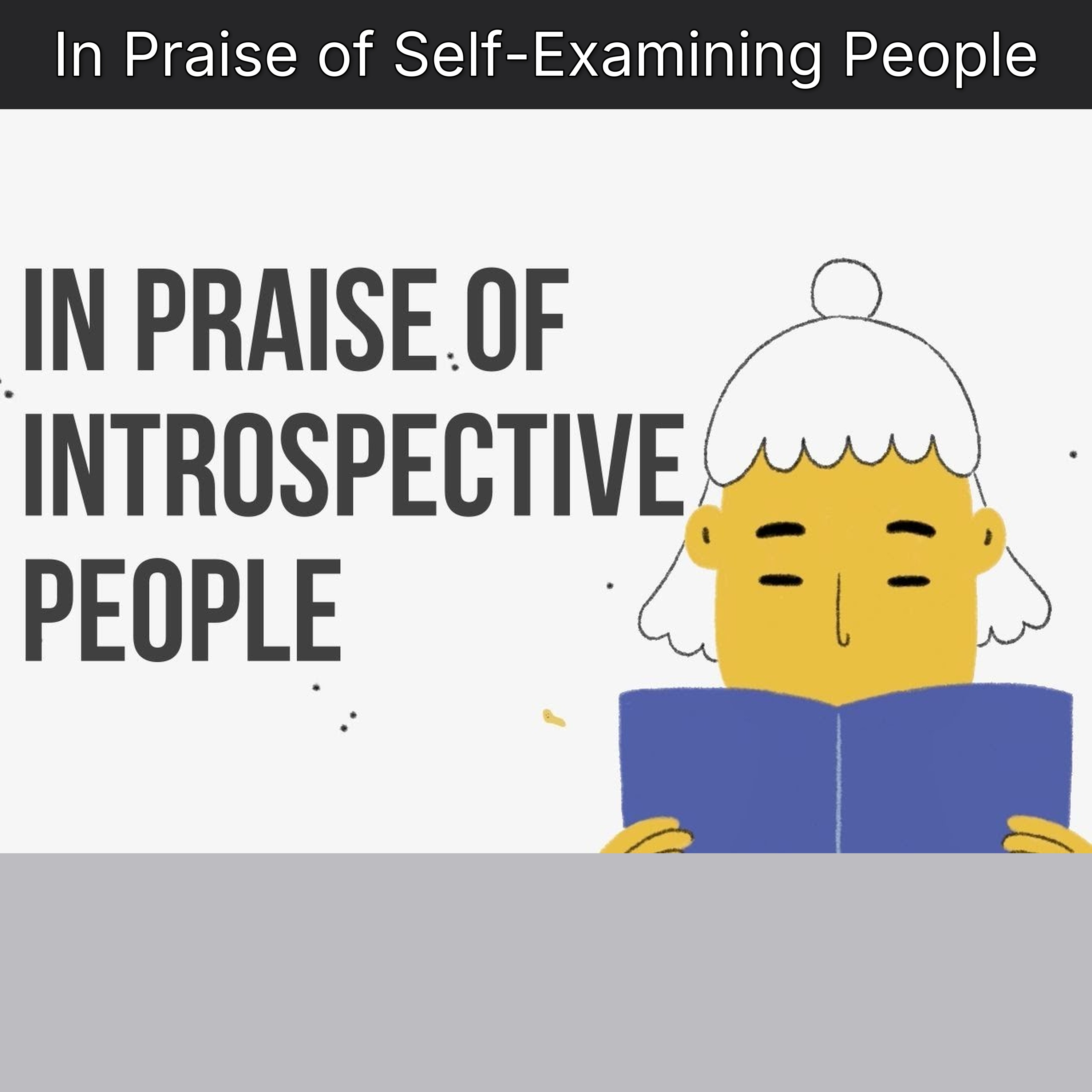 In Praise of Self-Examining People
