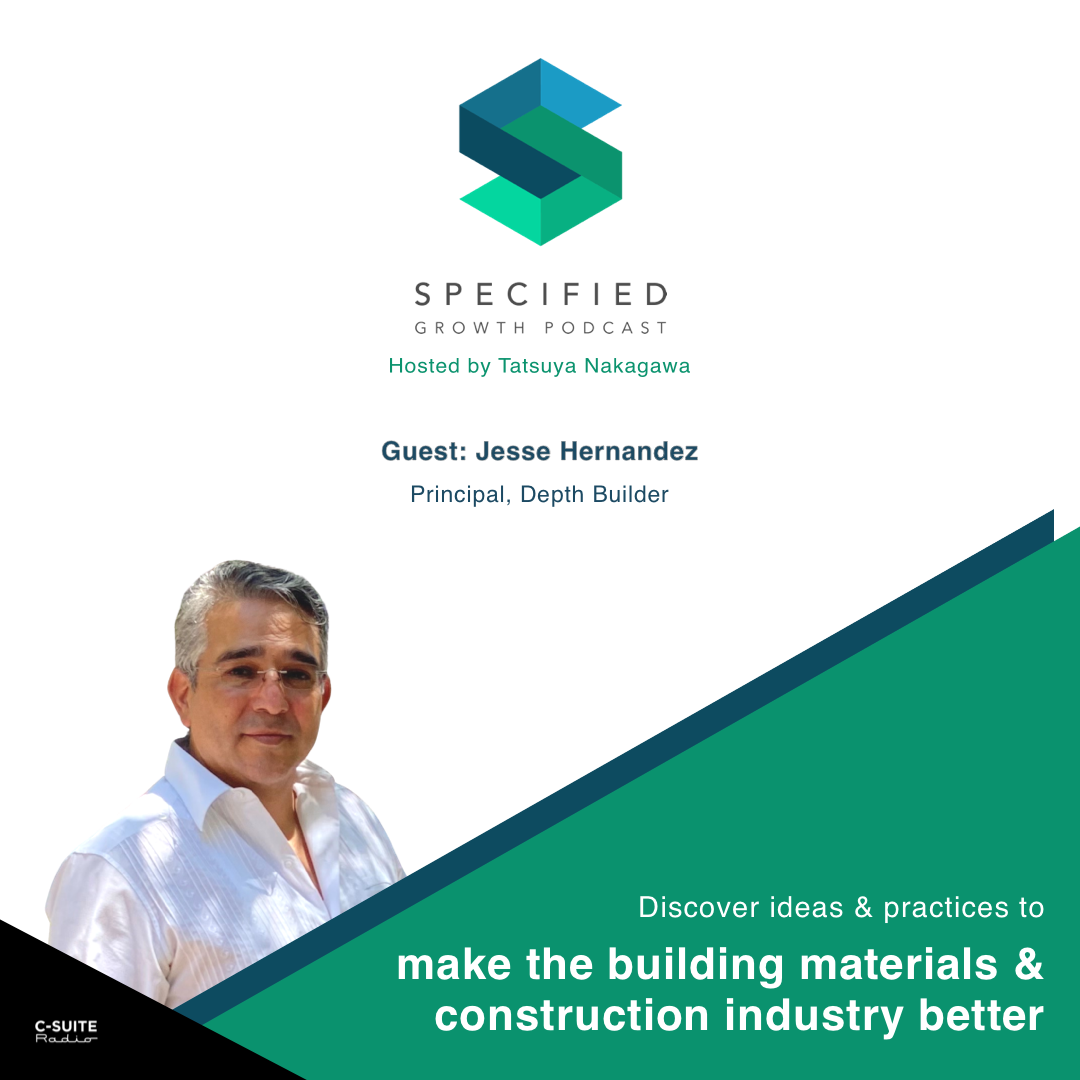Specified: Building Materials & Construction Growth Podcast