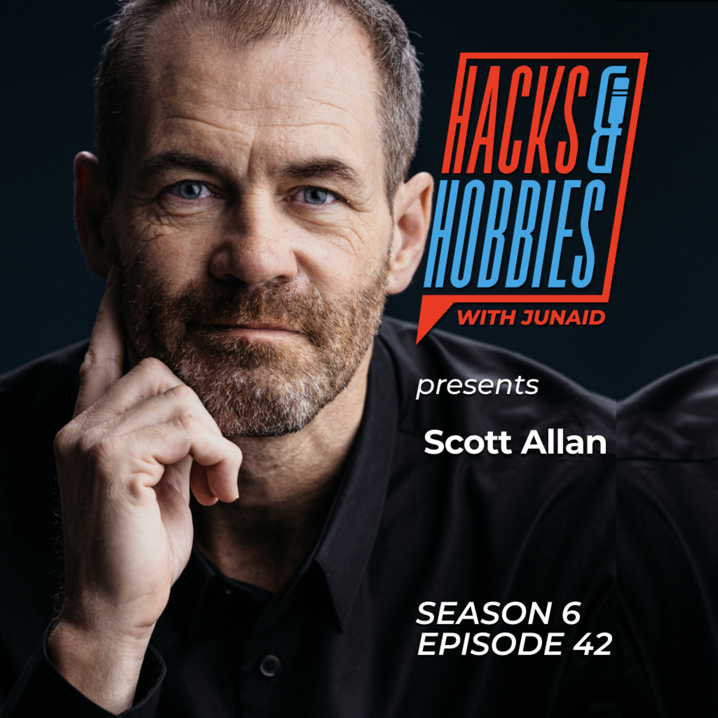 E642 - Scott Allan - How to Achieve Your Dreams Through Determination and Resilience