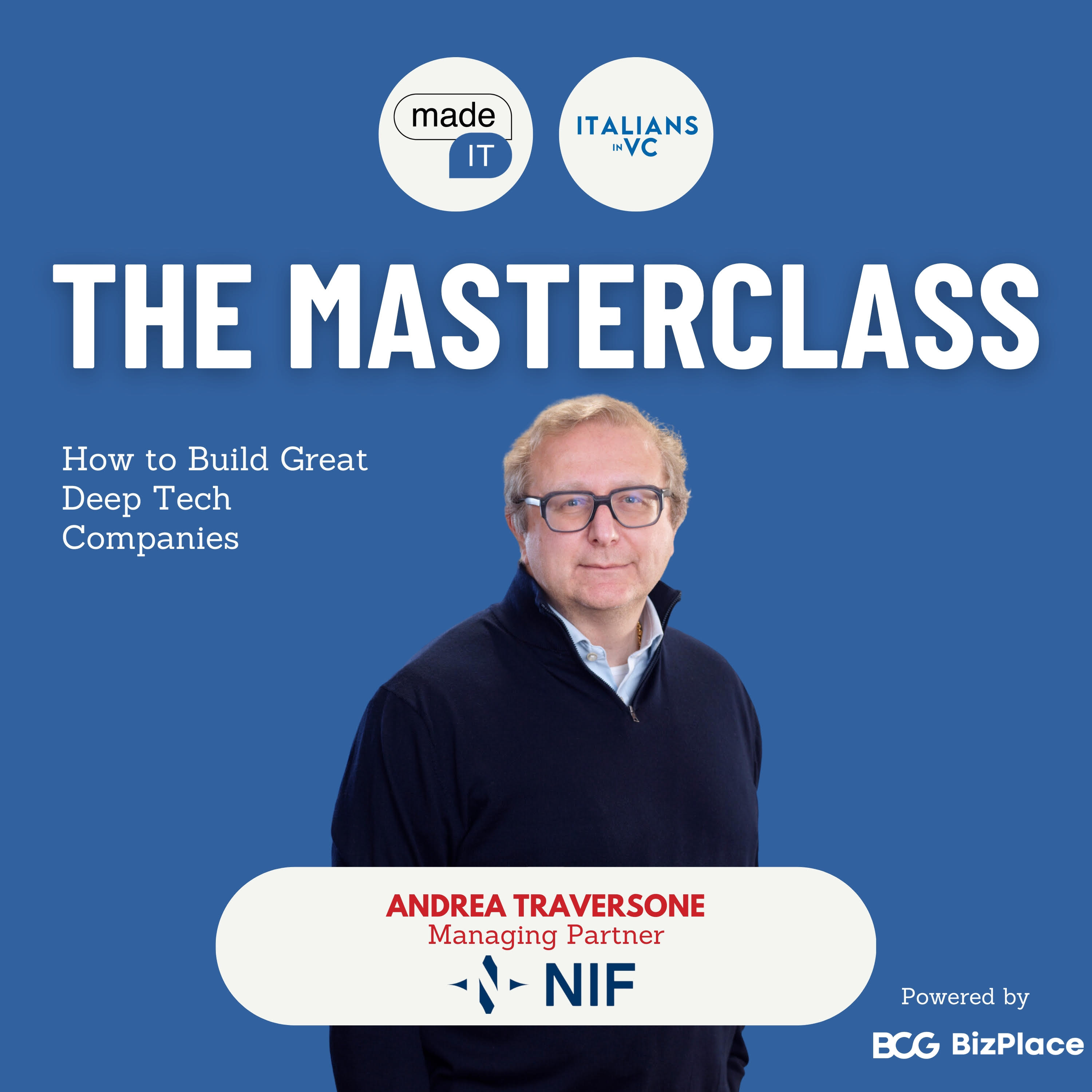 #153 How to Build Great Deep Tech Companies with Andrea Traversone, Managing Partner at the NATO Innovation Fund (Masterclass Edition)