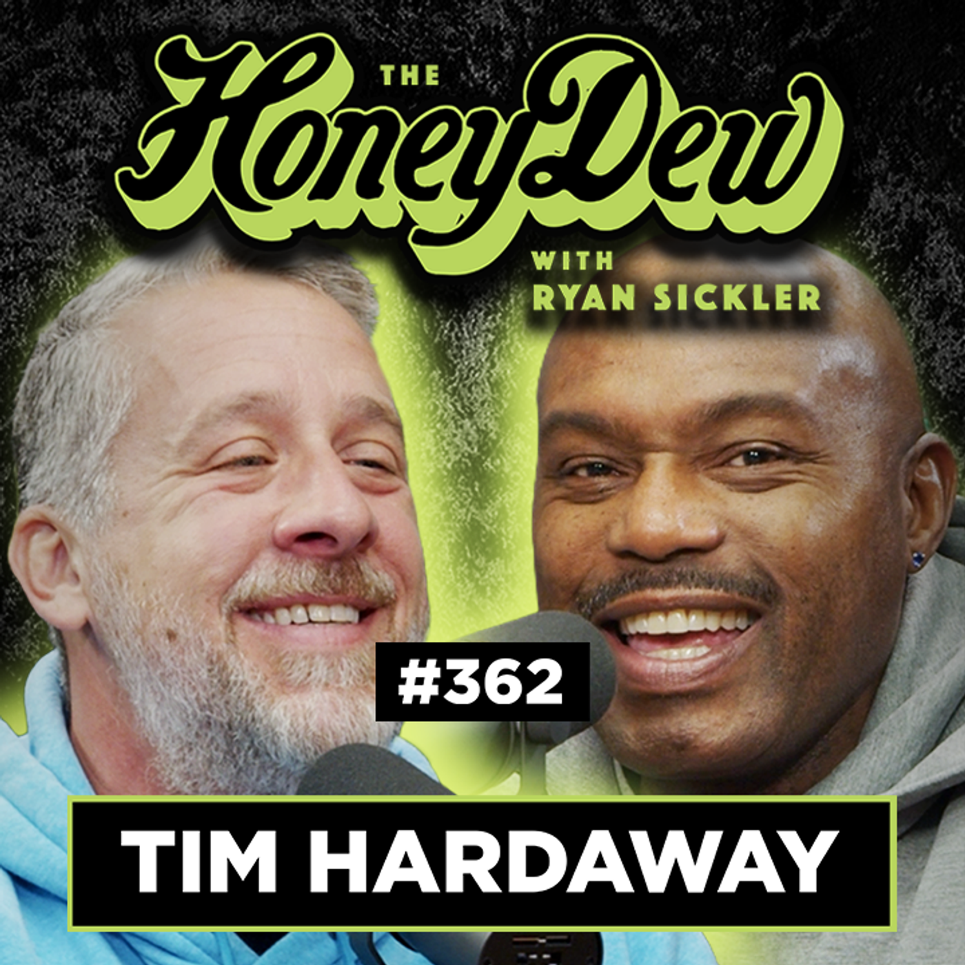 362: Tim Hardaway Had to Ban Dad from High School Basketball Games  | HoneyDew Podcast #362