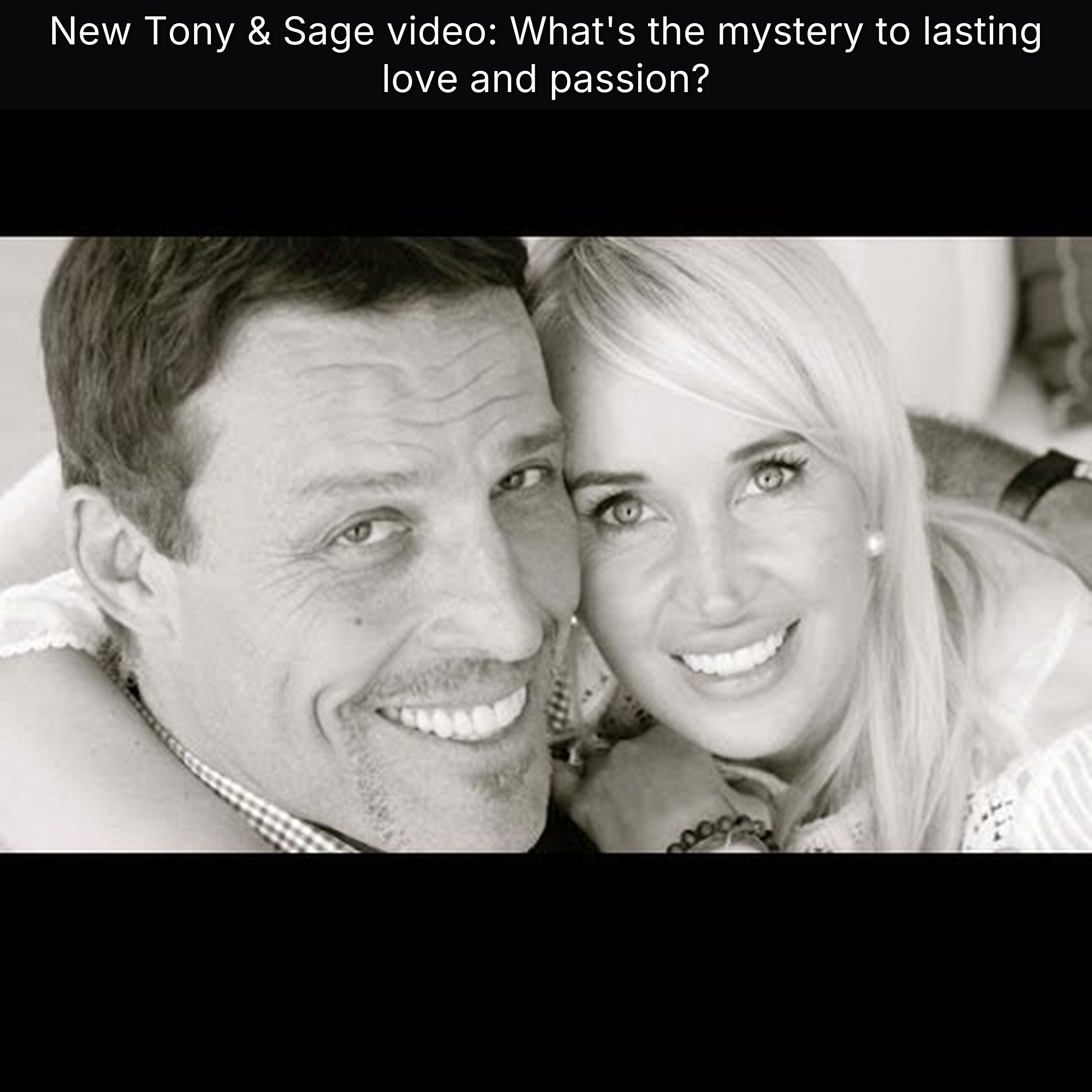 New Tony & Sage video: What's the mystery to lasting love and passion?