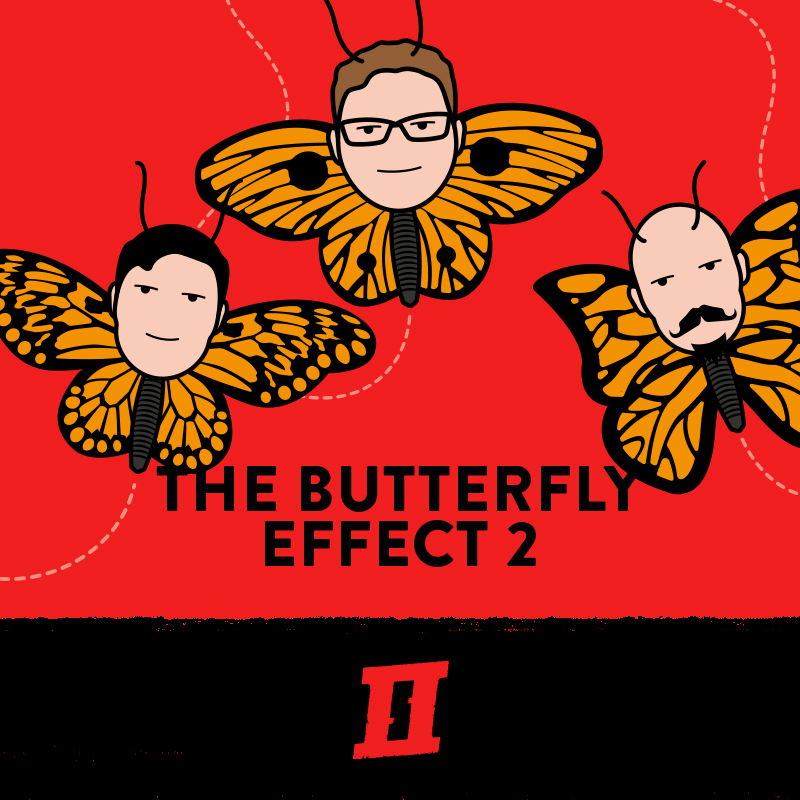 Season 14 Episode 4 - The Butterfly Effect 2