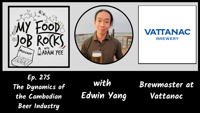 Ep. 275 - [Cambodia] The Dynamics of the Cambodian Beer Industry with Edwin Yang, Brewmaster and Supply Chain Manager at Vattanac Brewery episode artwork