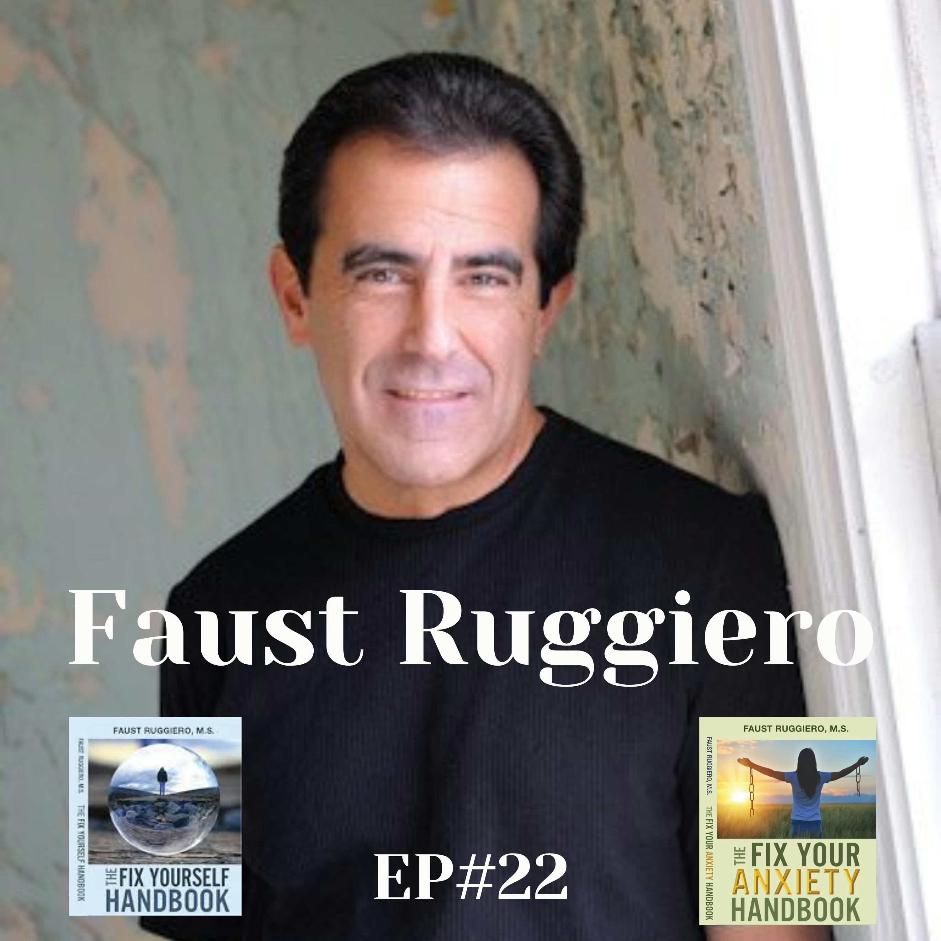 Faust Ruggiero (Author - ”The Fix Yourself” & ”The Fix Your Anxiety” Handbooks)
