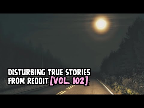 Vol. 102: 3 Disturbing True Stories from Reddit episode artwork