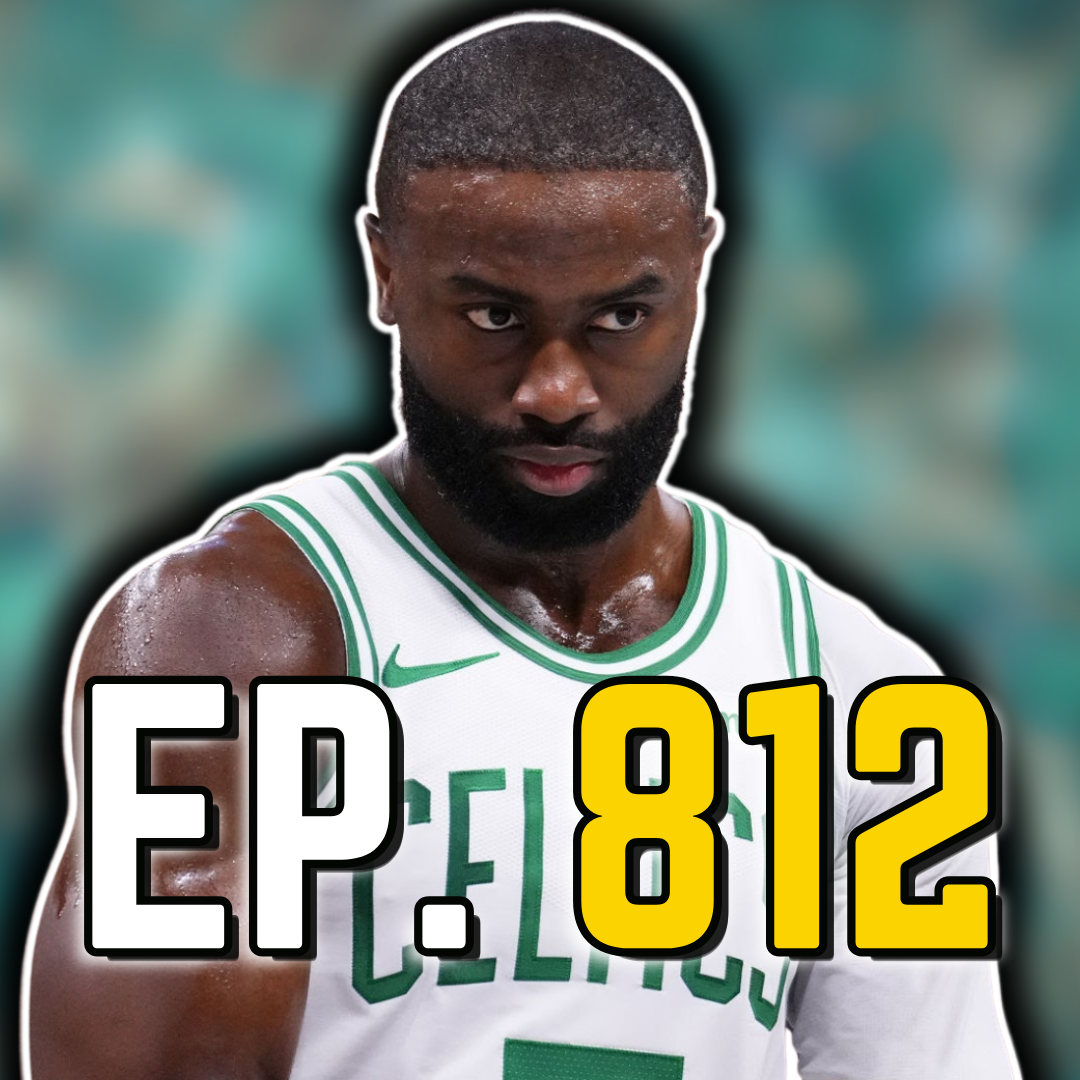 Episode 812: The Last 11 Games May Have Changed the Celtics' Season