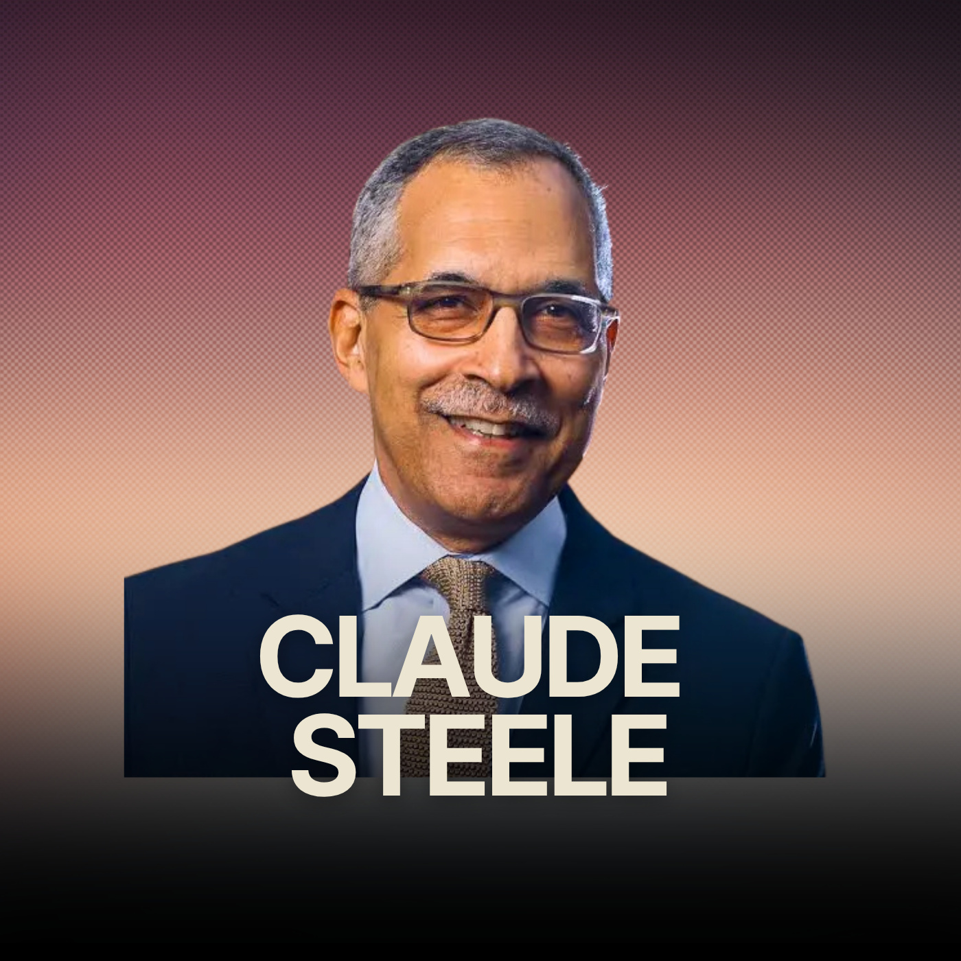 Desensitized or Oversensitized: Why We Are So Anxious About Our Differences And How To Find Peace w/ Social Psychologist Claude Steele episode artwork