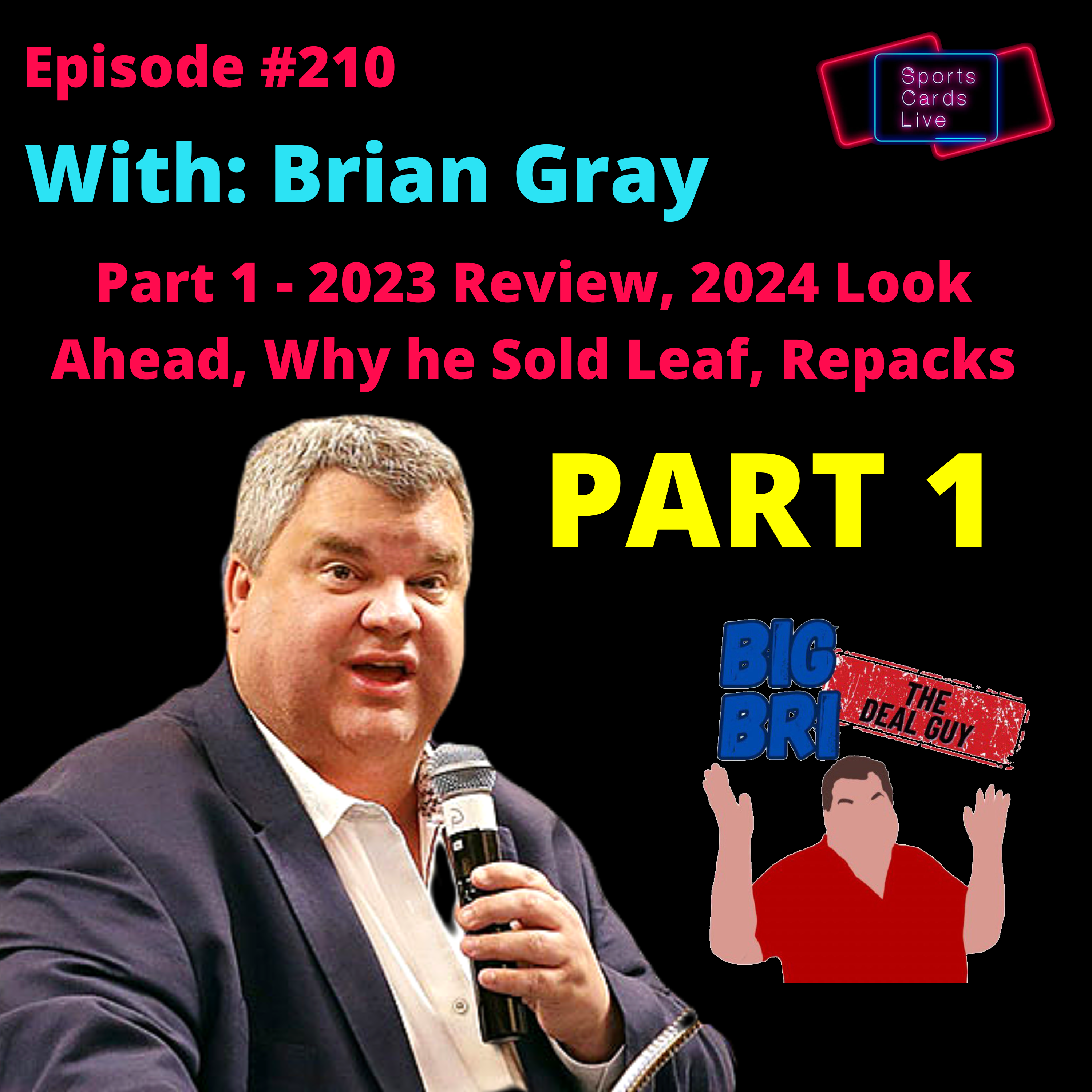 Part 1 - State of the Sports Card Hobby at the End of 2023 | Brian Gray | SCL 210 episode artwork