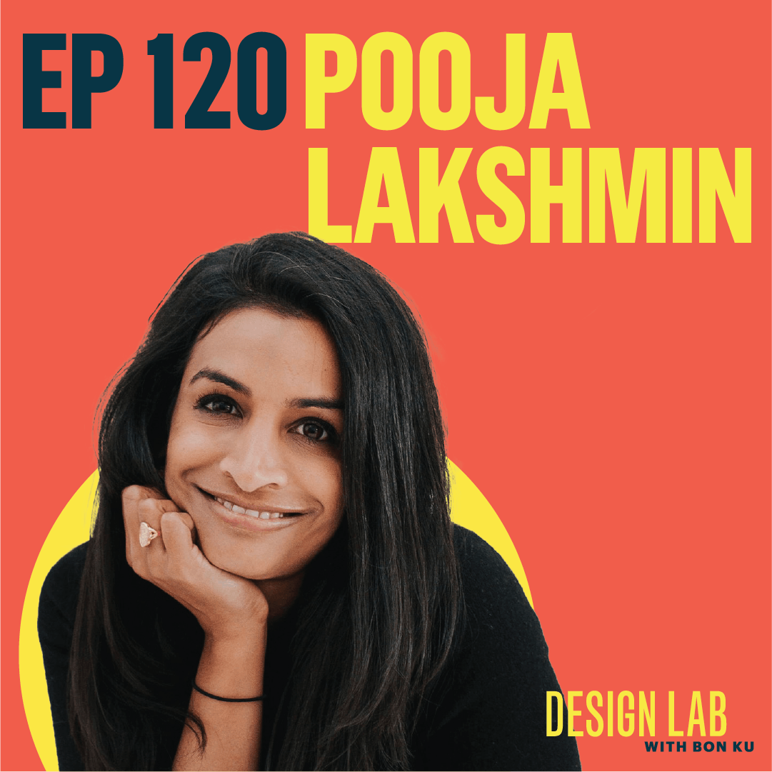 EP 120: Designing Self-Care | Pooja Lakshmin