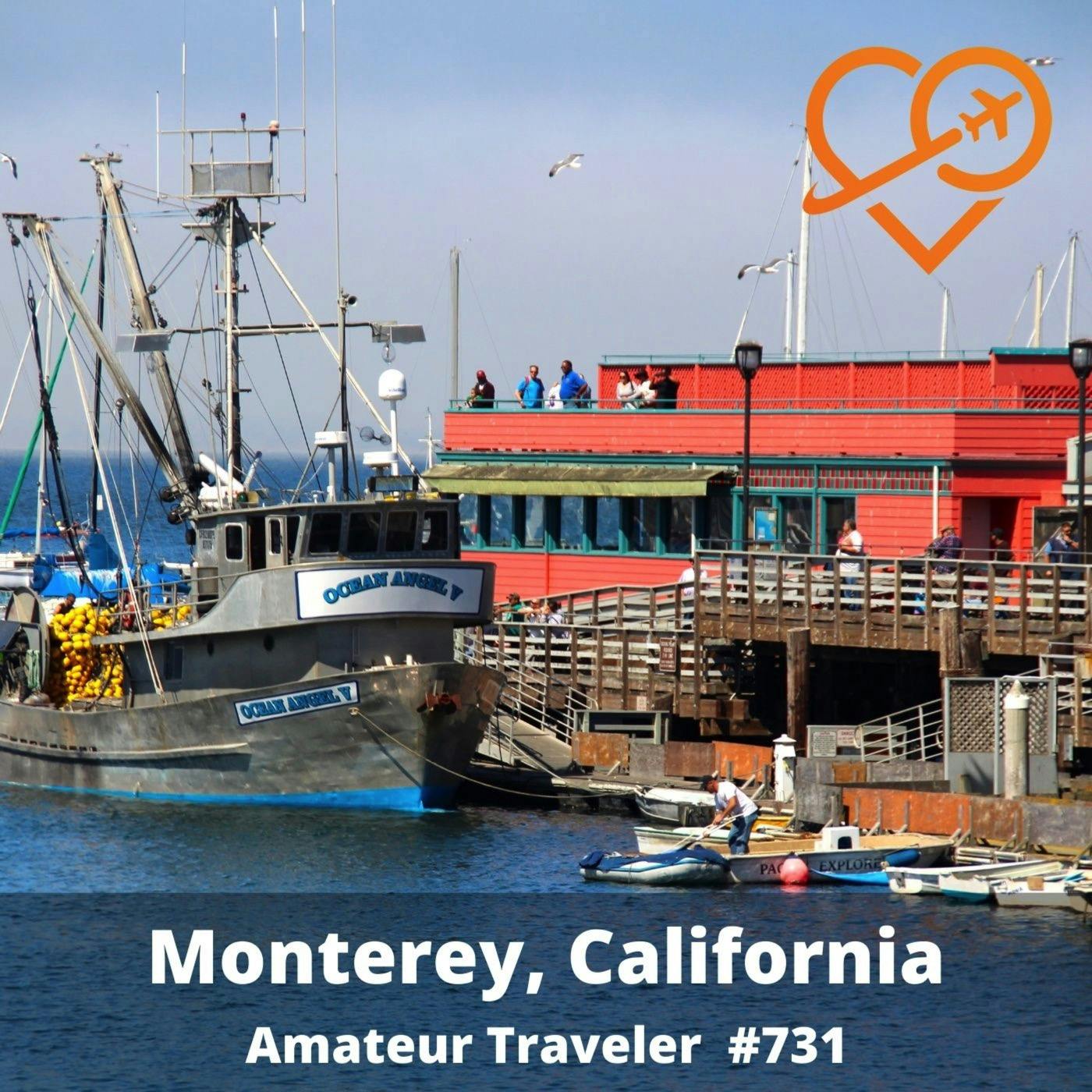 AT#731 - Travel to the Monterey Peninsula, California