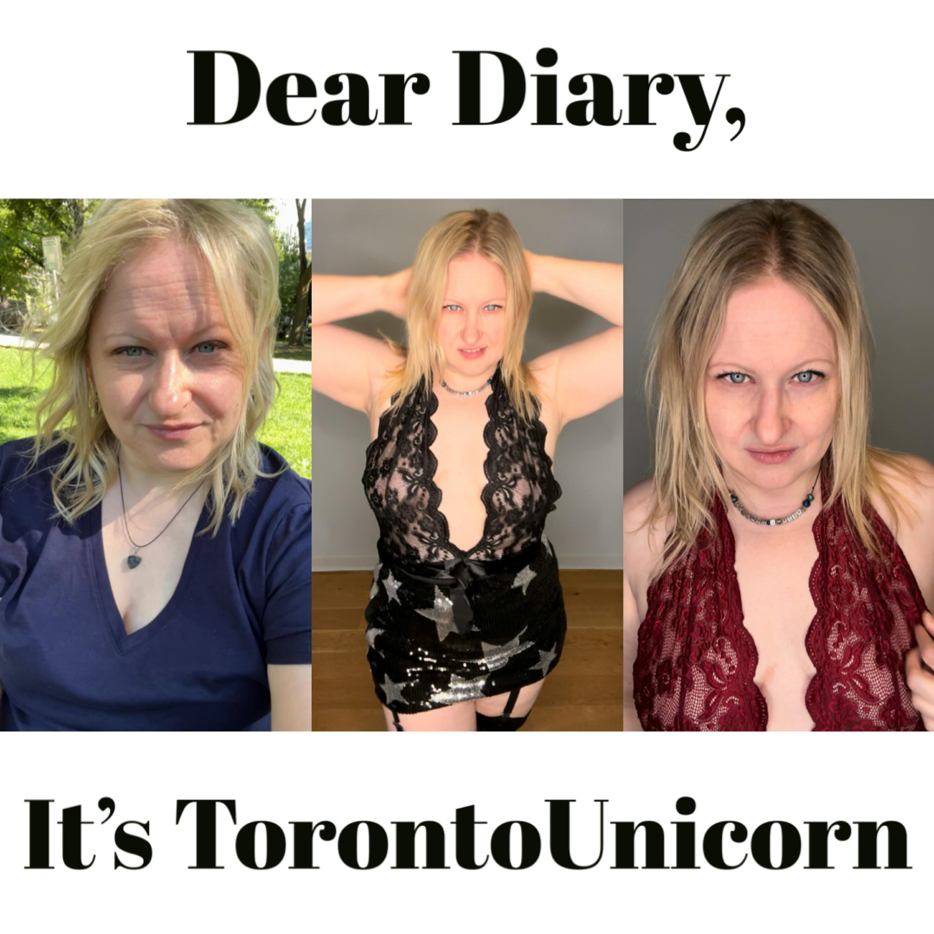 Dear Diary, it’s TorontoUnicorn