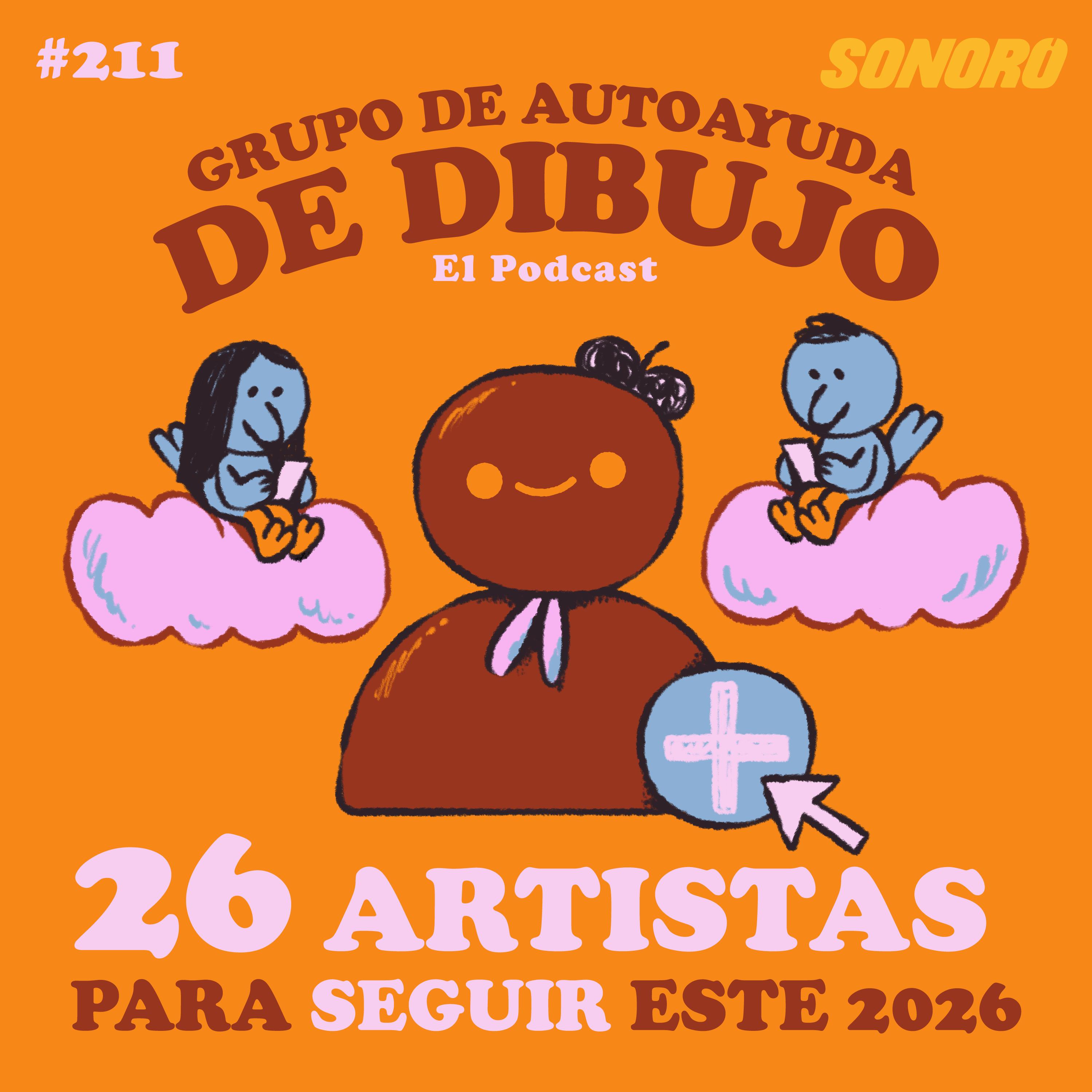 Ep. 211 - 26 artistas para seguir este 2026