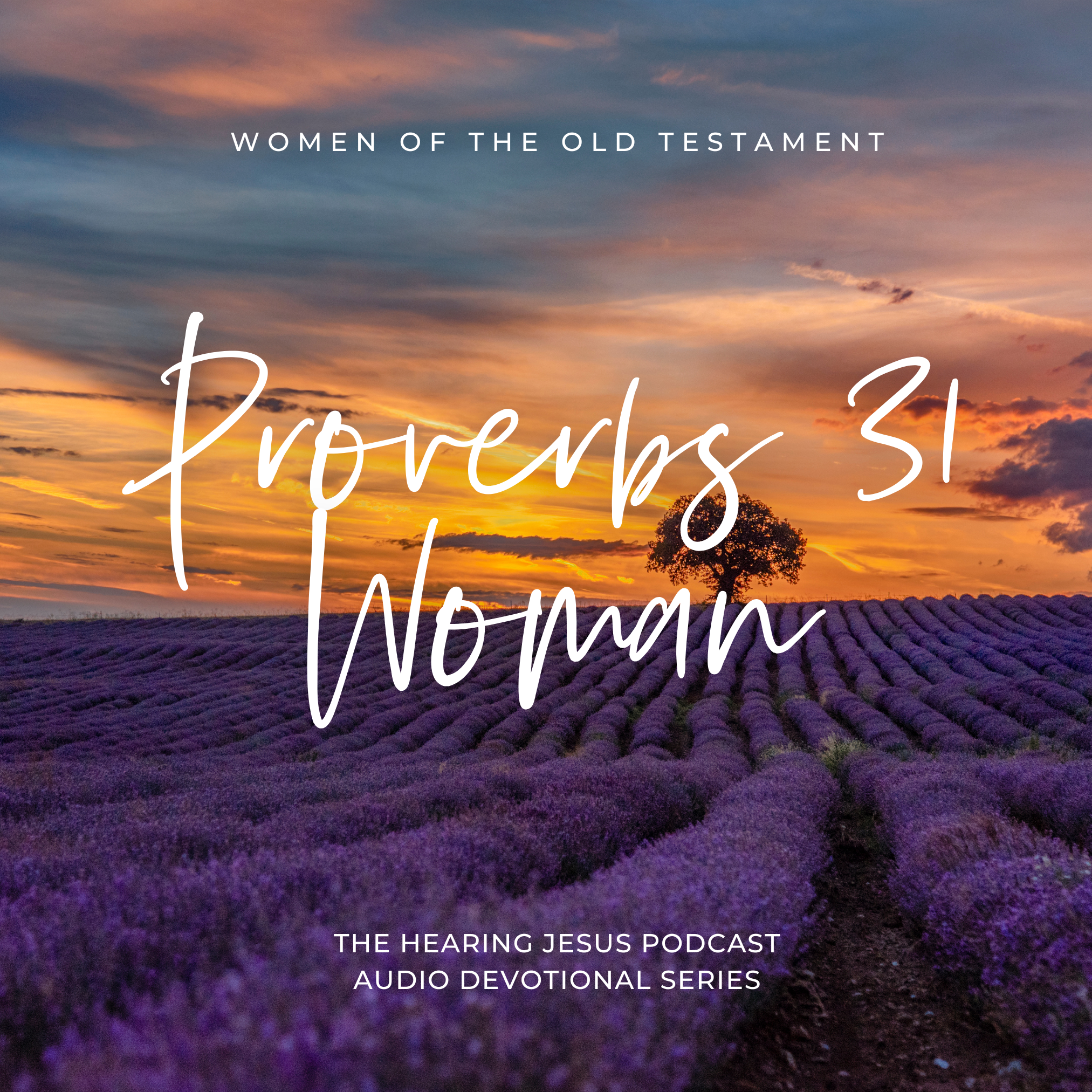 How God Empowers Us to Be Who He Has Called Us To Be: Proverbs 31 Woman