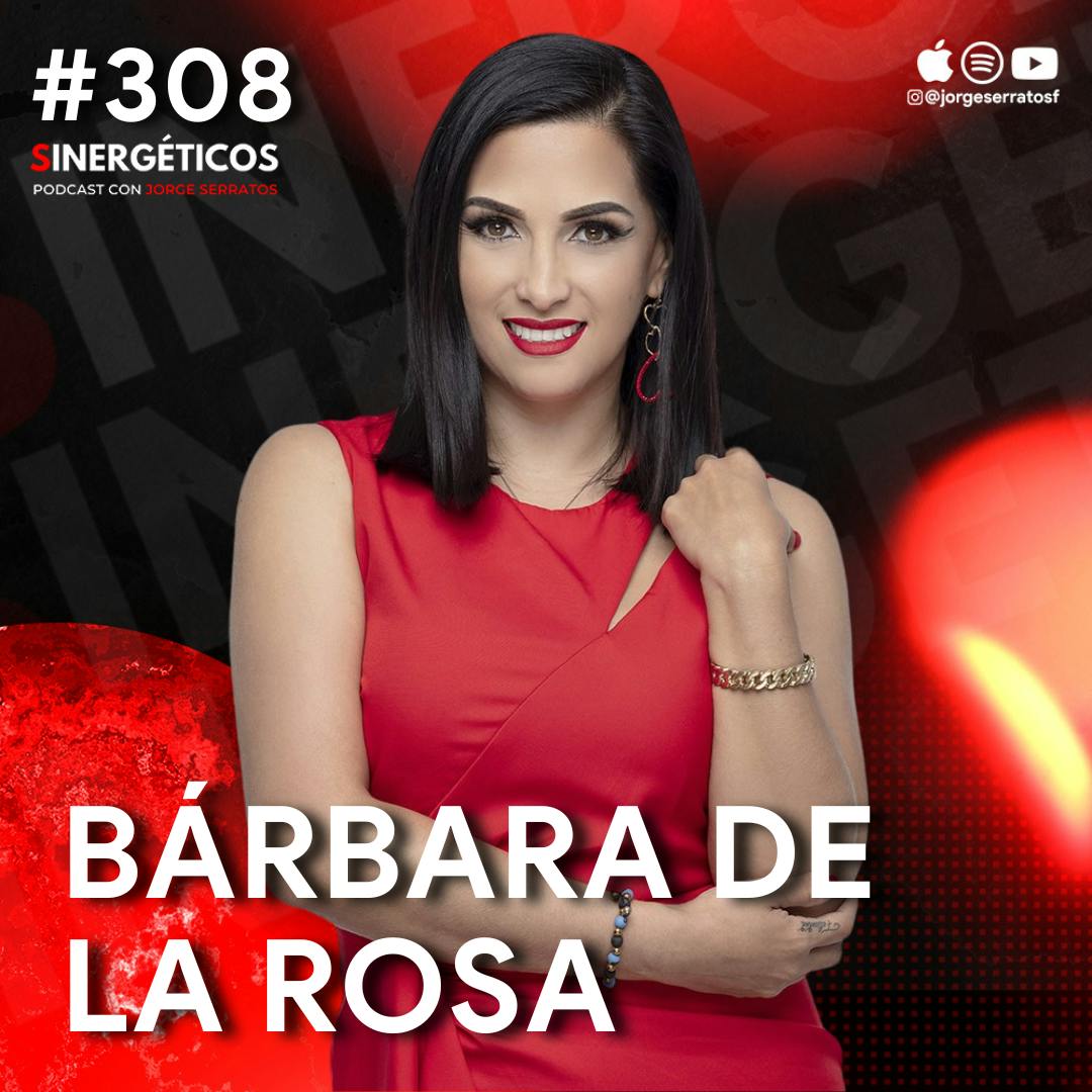 Cómo usar tu ENERGÍA para atraer abundancia, dinero y felicidad |Barbara de la Rosa|#308Sinergéticos