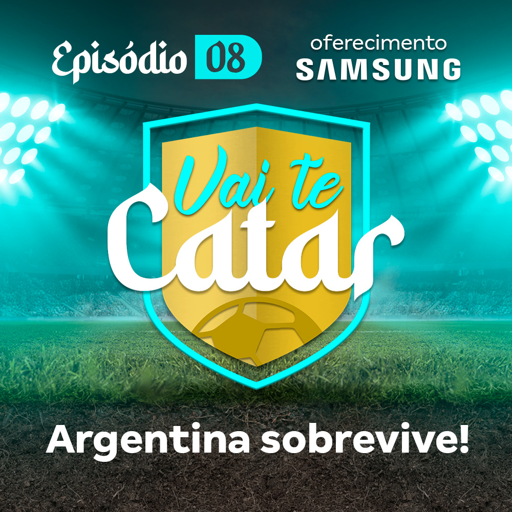 Vai te Catar 08 - Argentina sobrevive