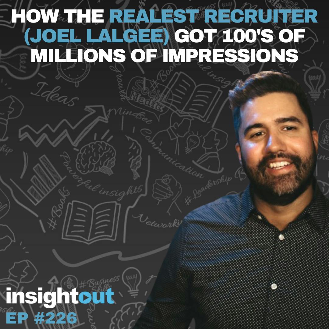 How The Realest Recruiter (Joel Lalgee) Got 100’s of Millions of Impressions