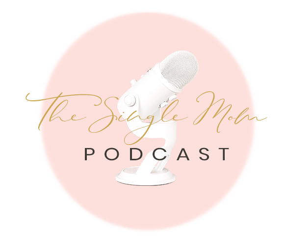 The Single Mom Podcast - Single Parent Advice, Support & a Little Bit of Humor