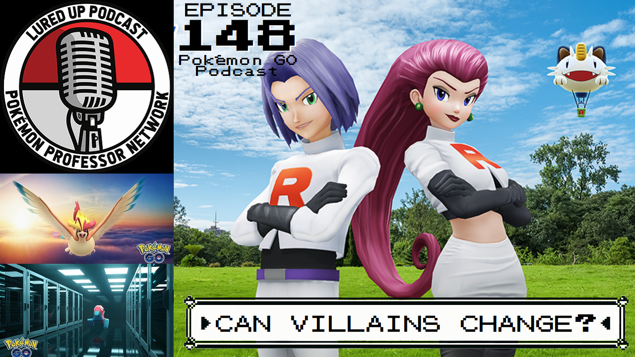 Lured Up - A Pokémon GO Podcast