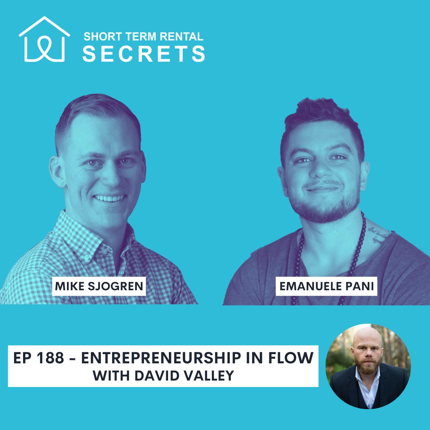 Ep 188 - Entrepreneurship in Flow with David Valley