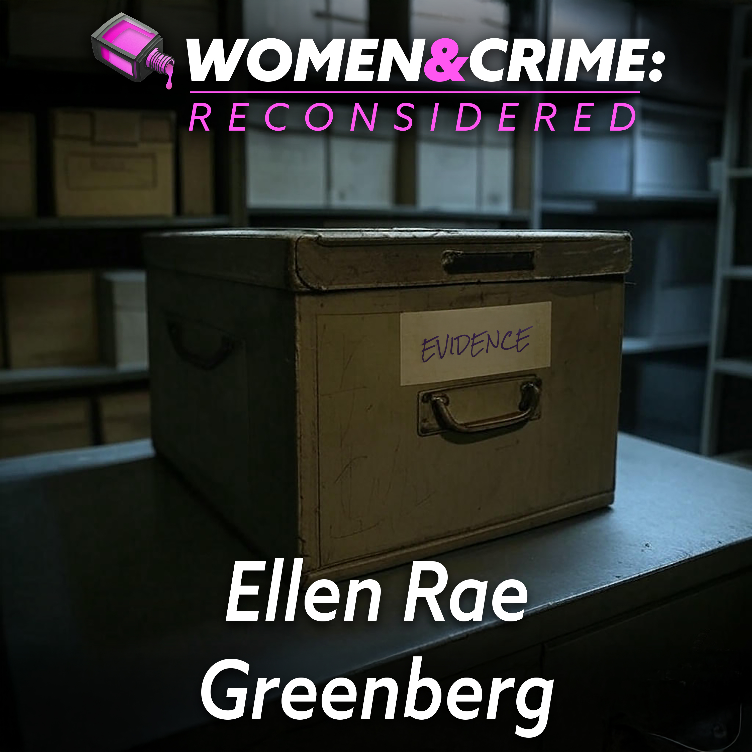 Reconsidered: Ellen Rae Greenberg episode artwork
